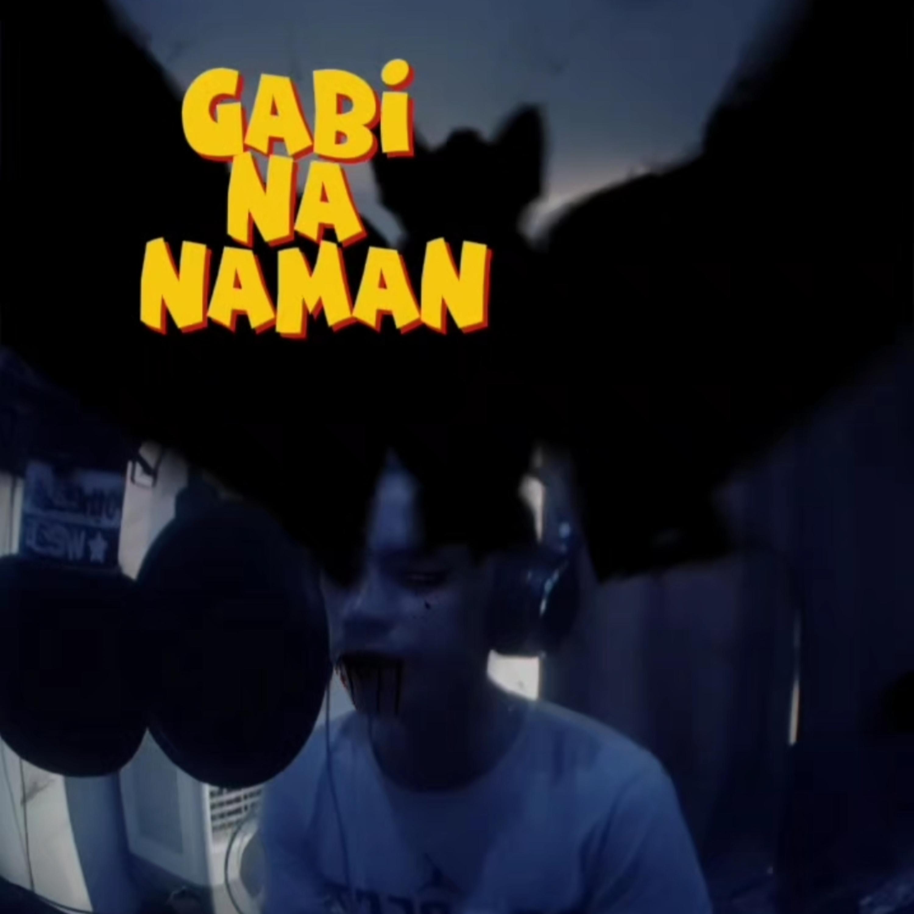 Gabi Na Naman artwork