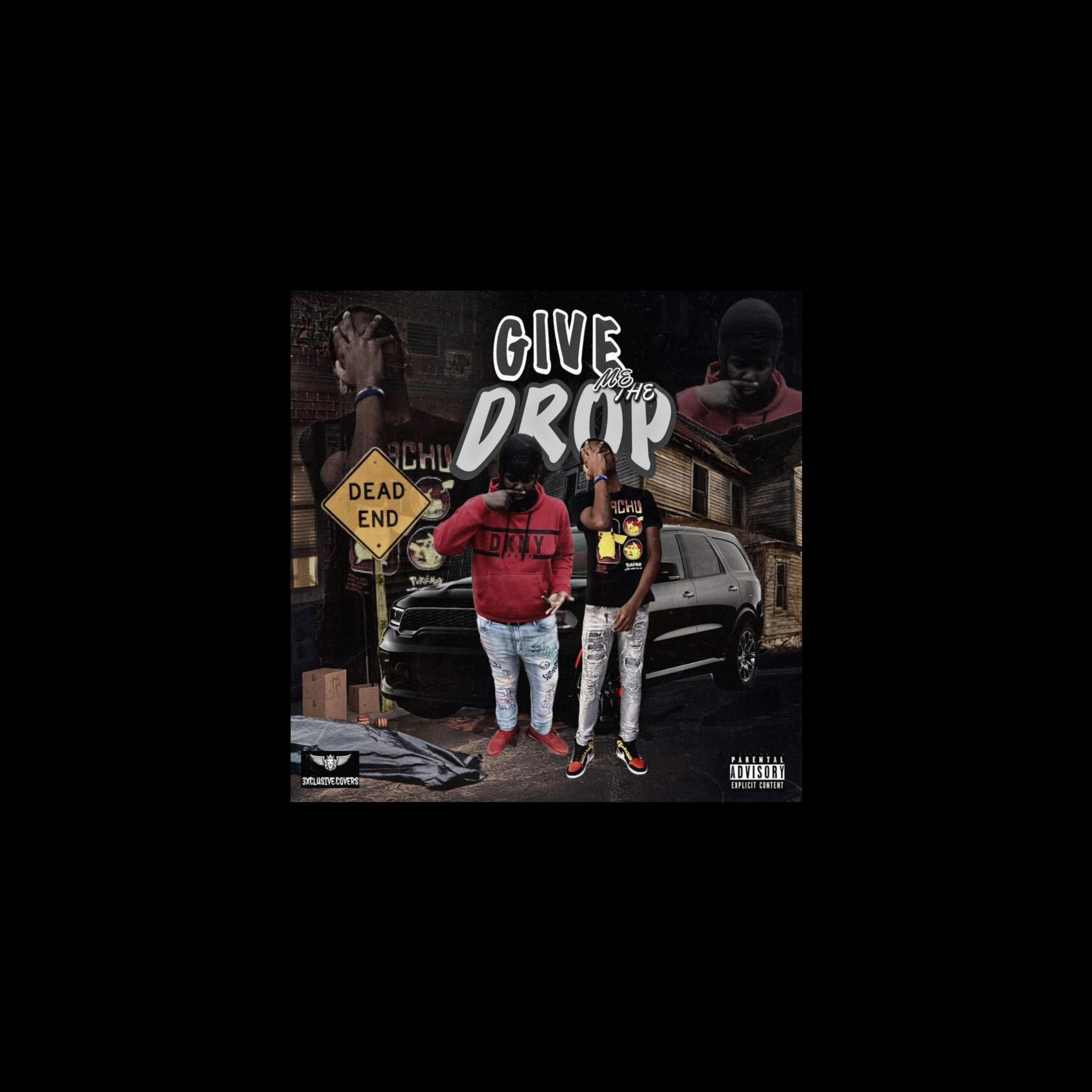 Give Me The Drop artwork