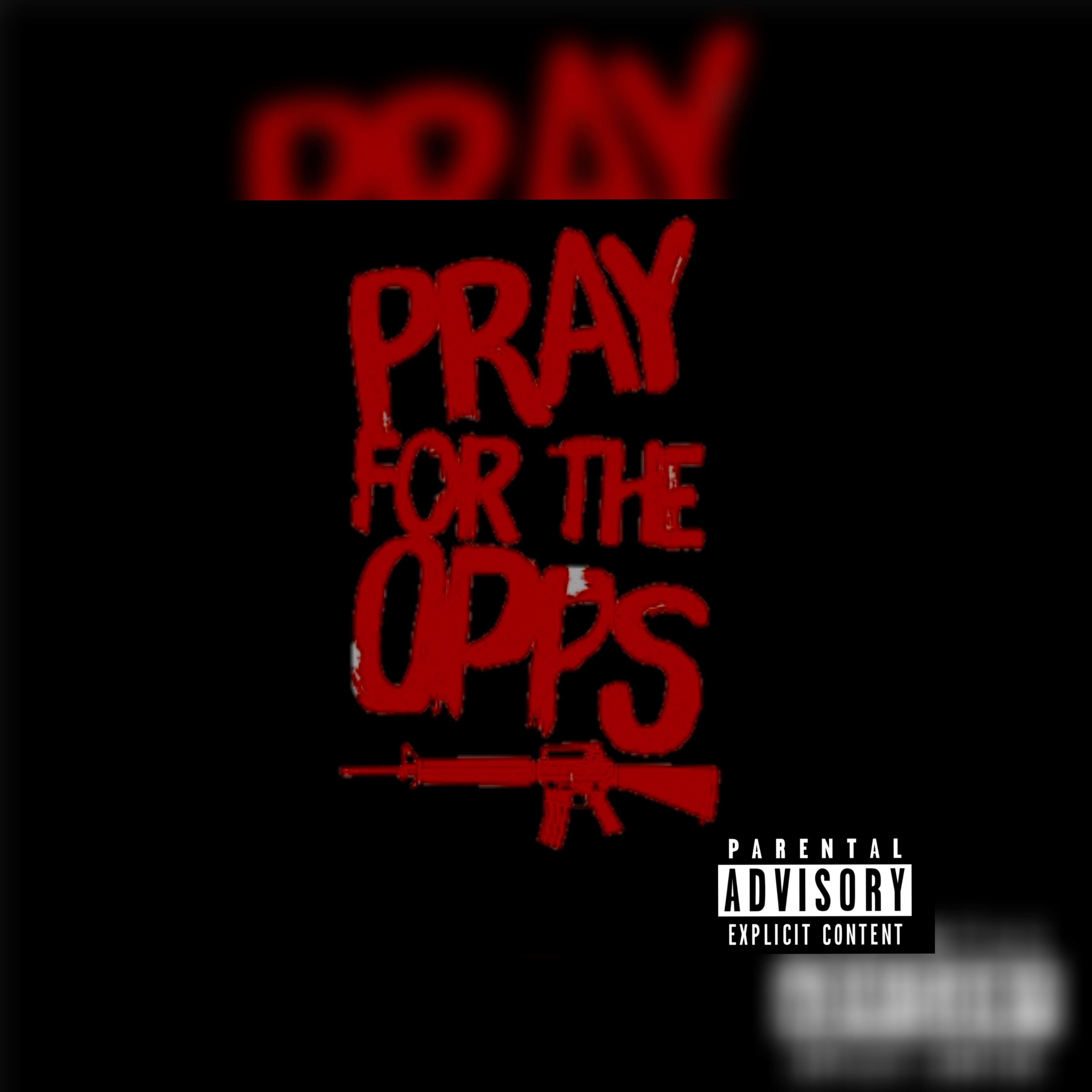 pray for the opps artwork