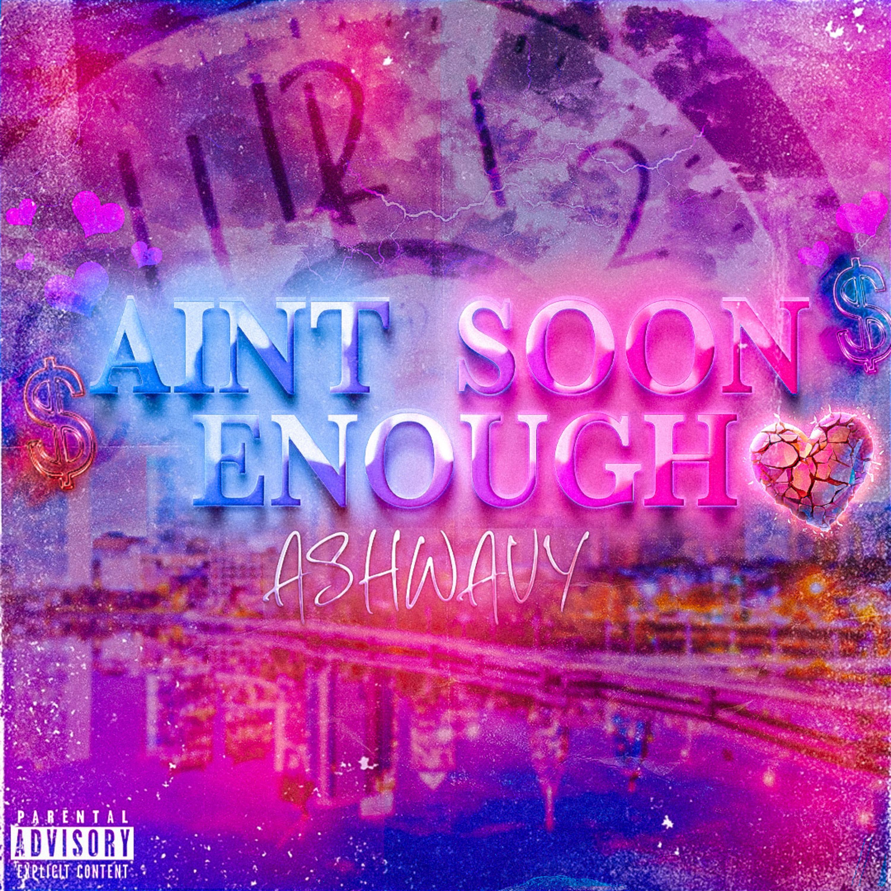 Ain’t Soon Enough artwork