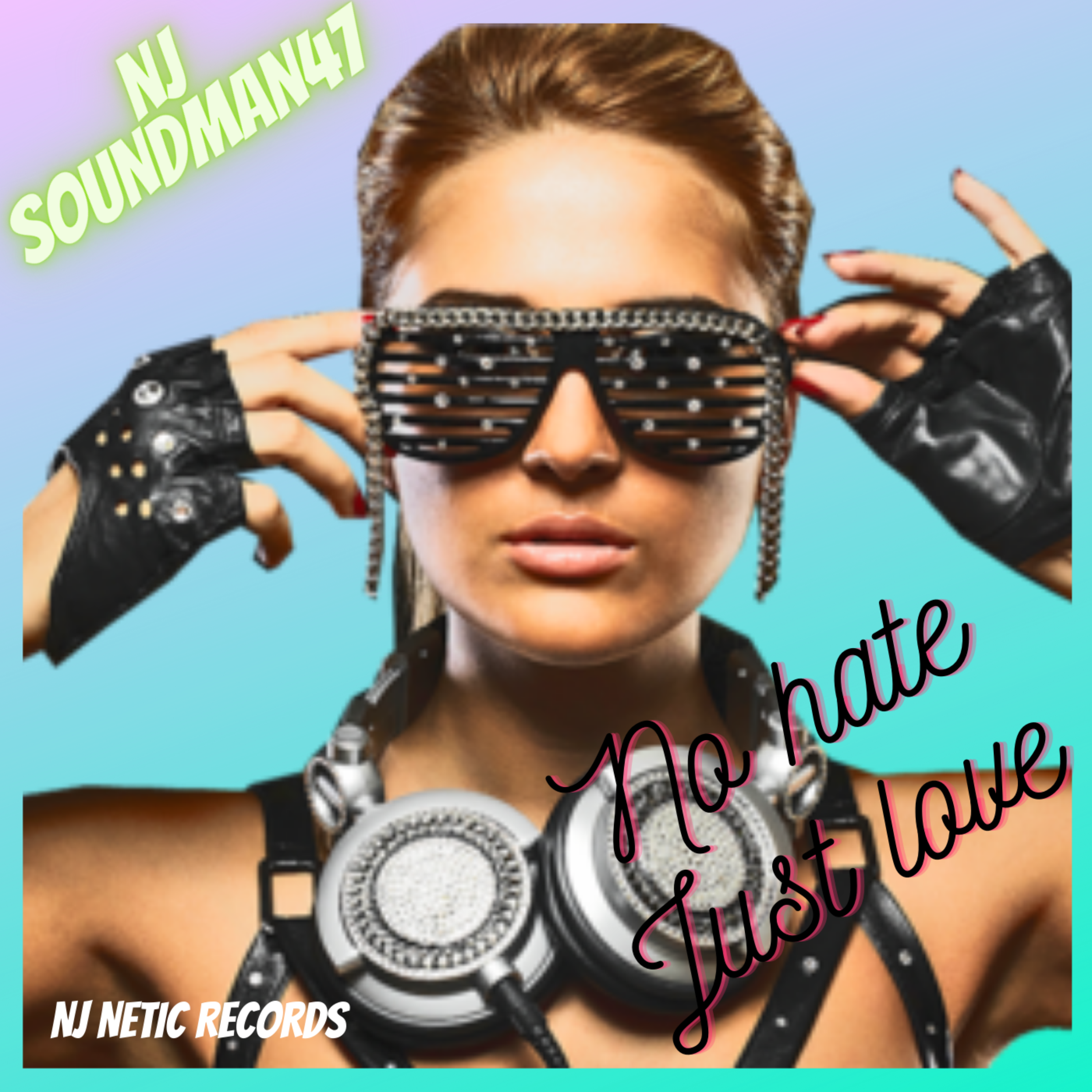 NO HATE JUST LOVE artwork