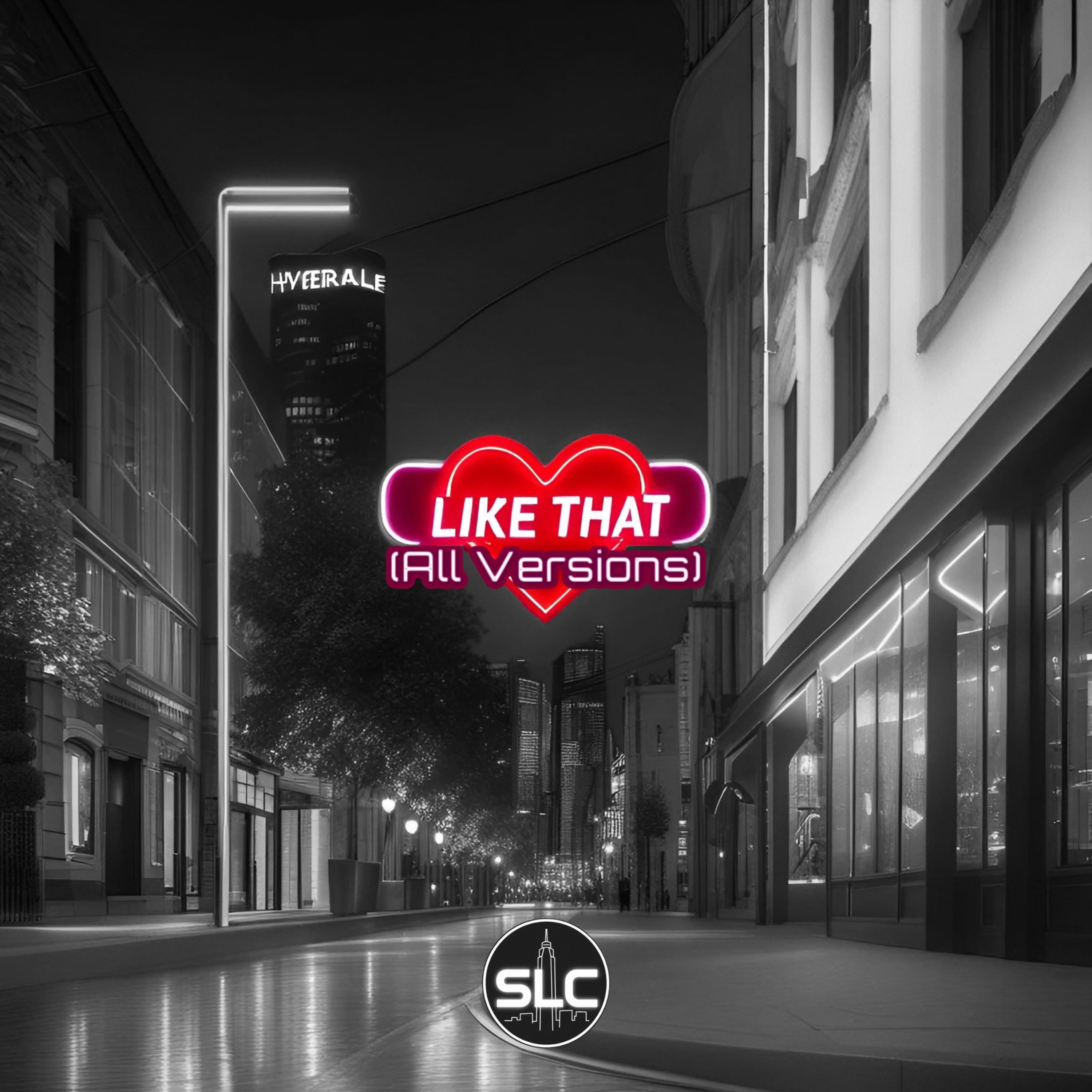 Like That (All Versions) artwork