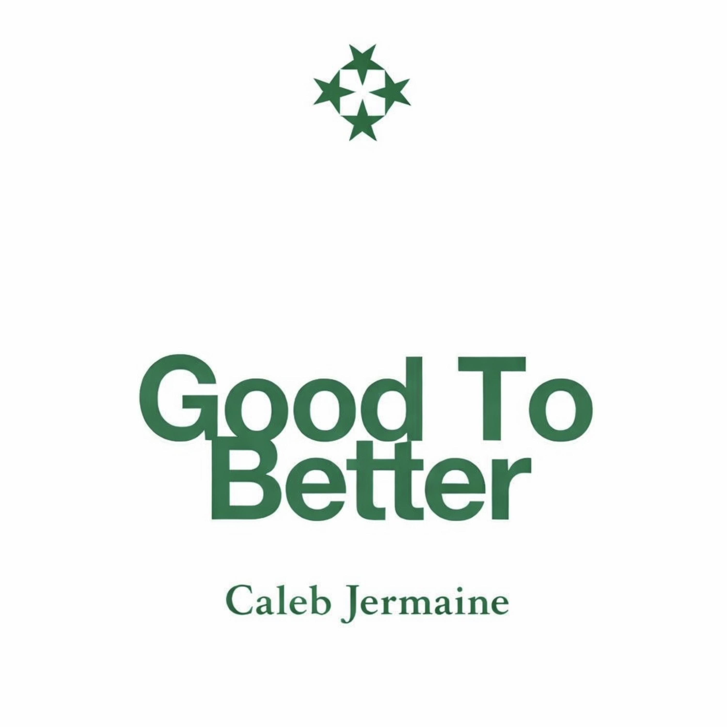 Good To Better artwork