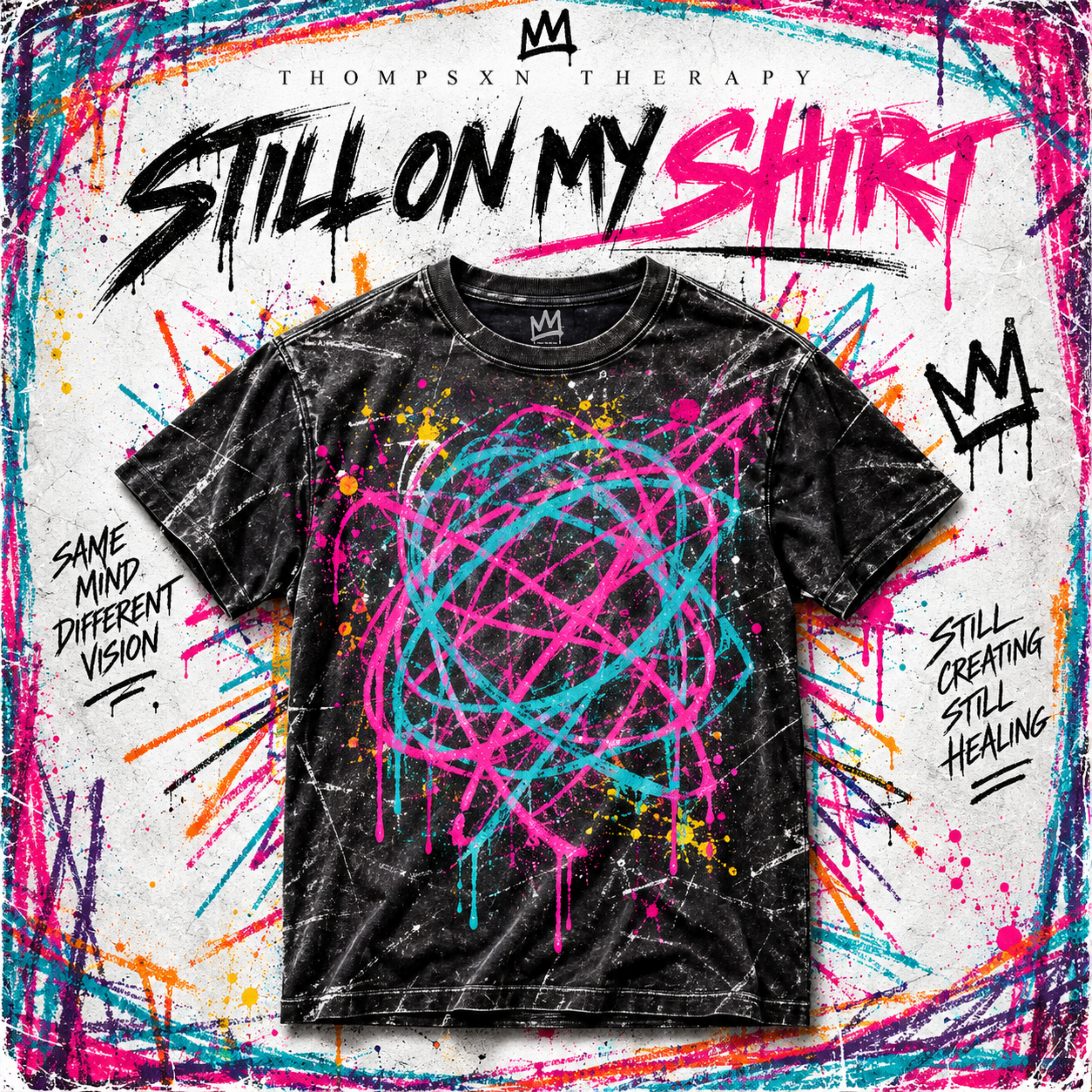 Still On My Shirt by Thompsxn Therapy cover art