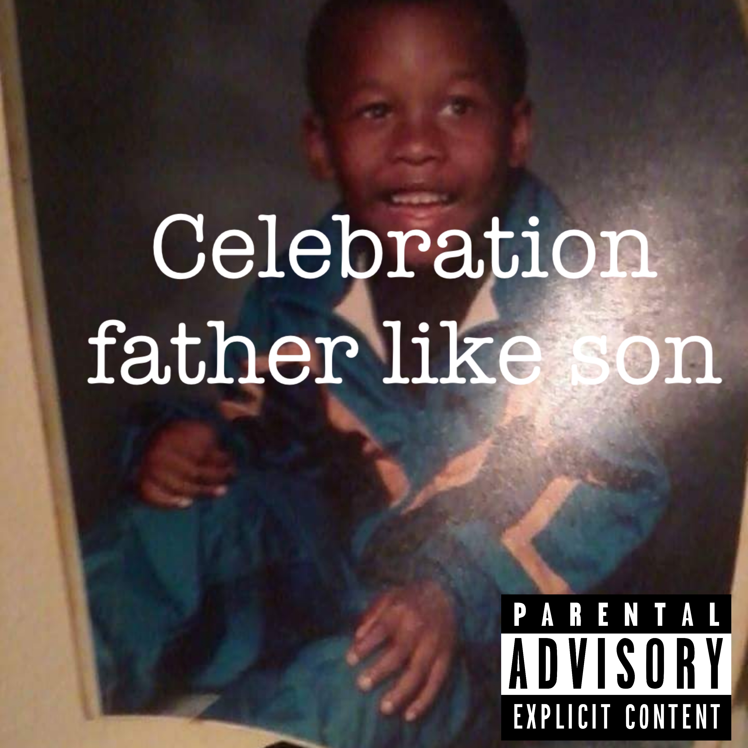 Celebration Father Like Son (Deluxe Edition) artwork
