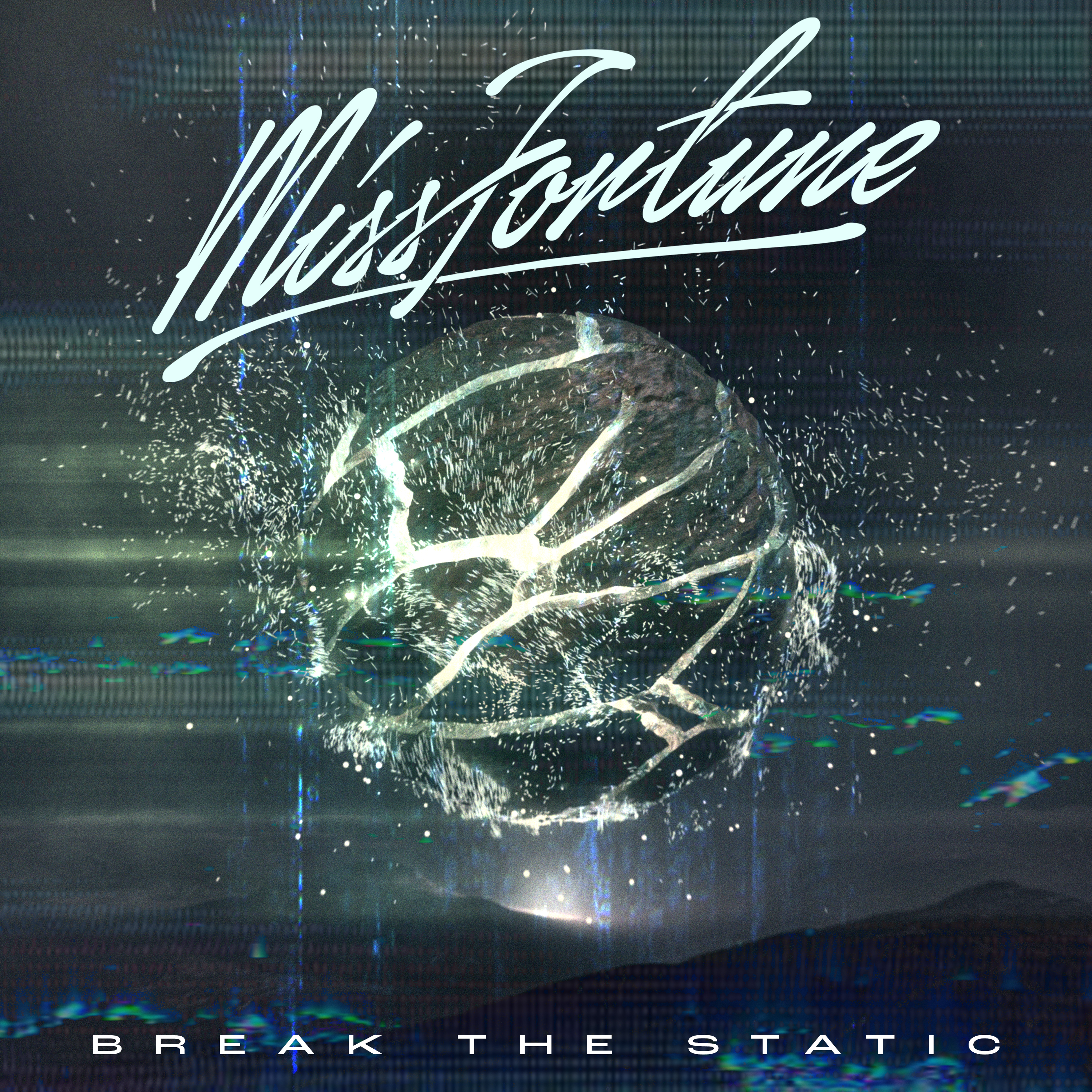 Break the Static by Miss Fortune