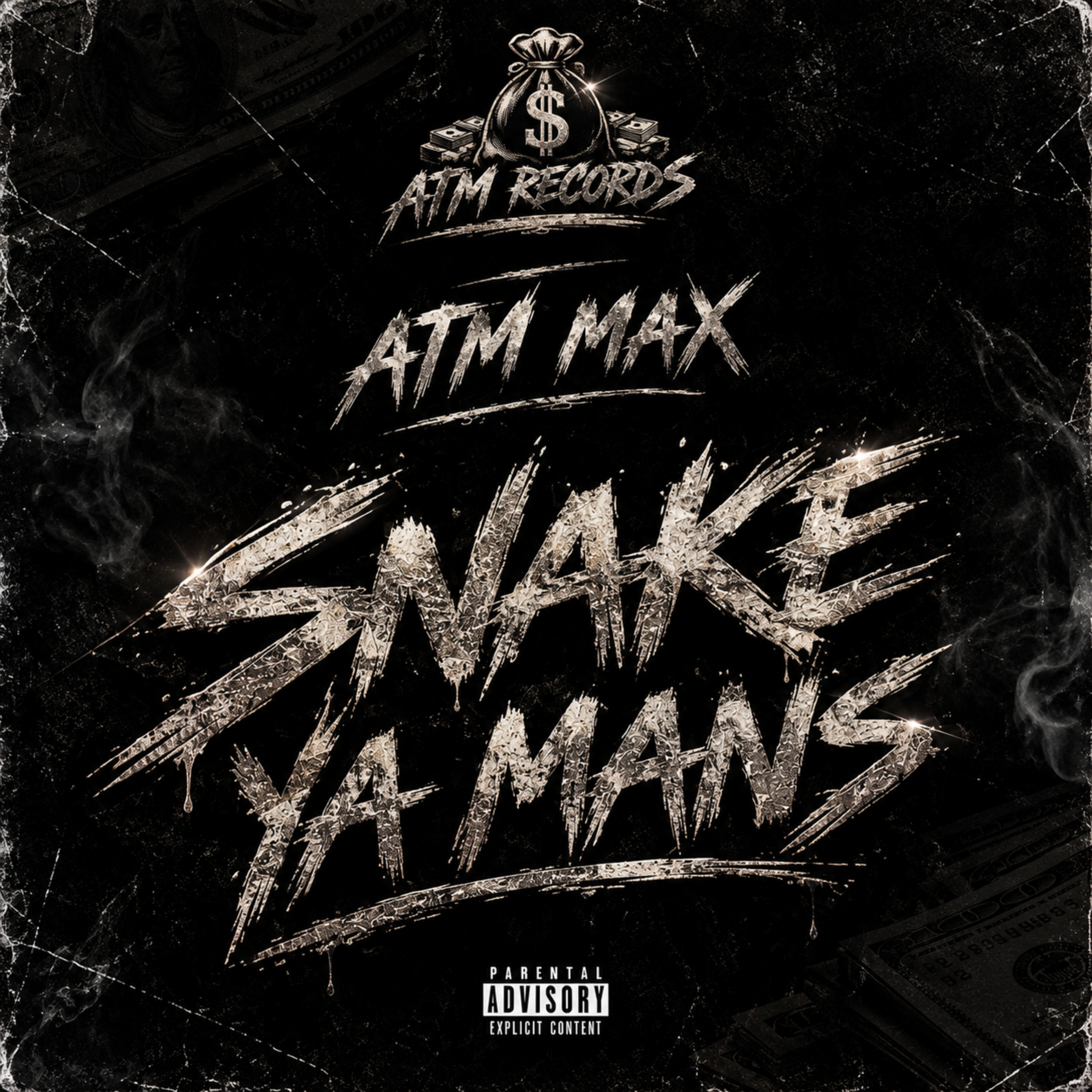 Snake Ya Mans by ATM MAX cover art