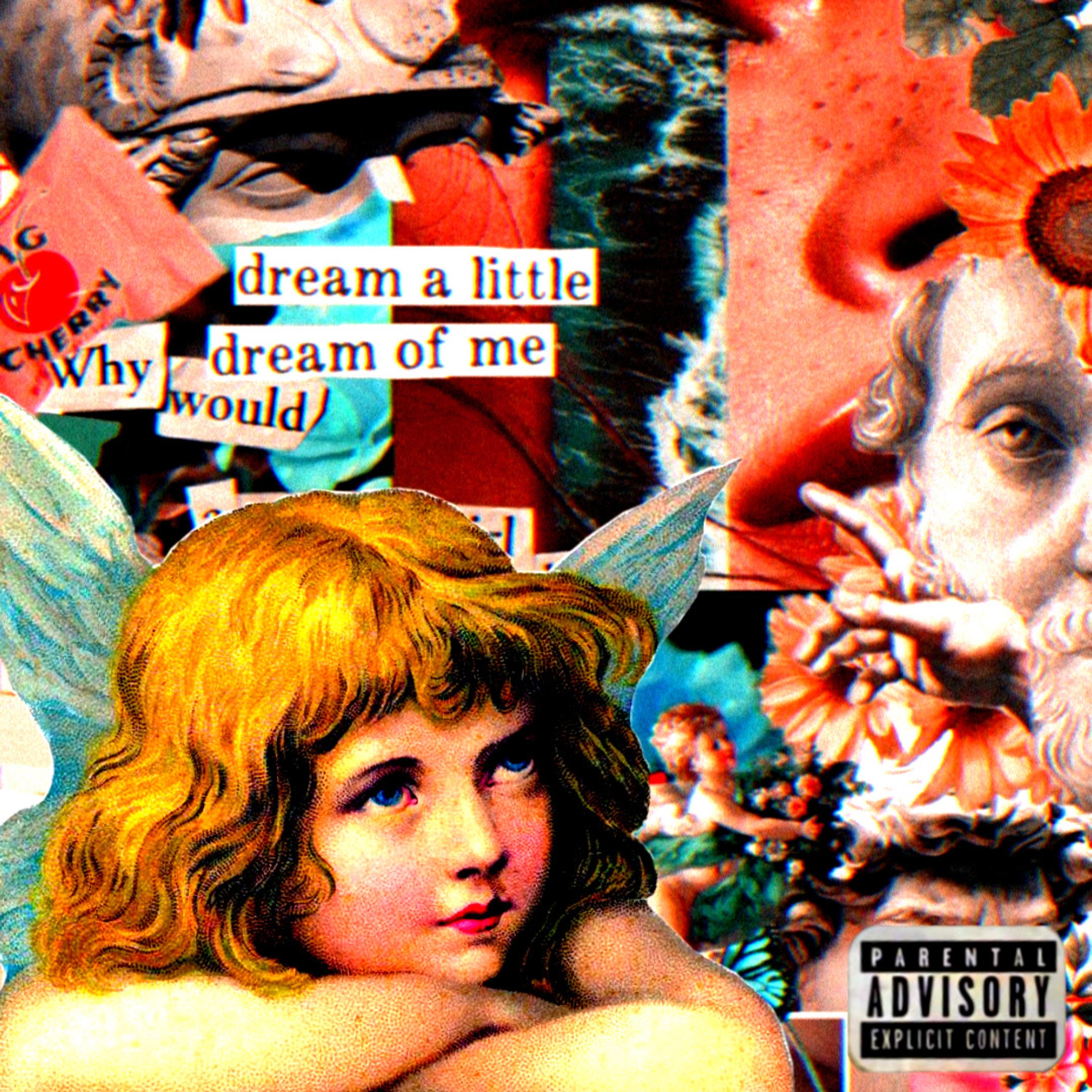 Dream A Little artwork