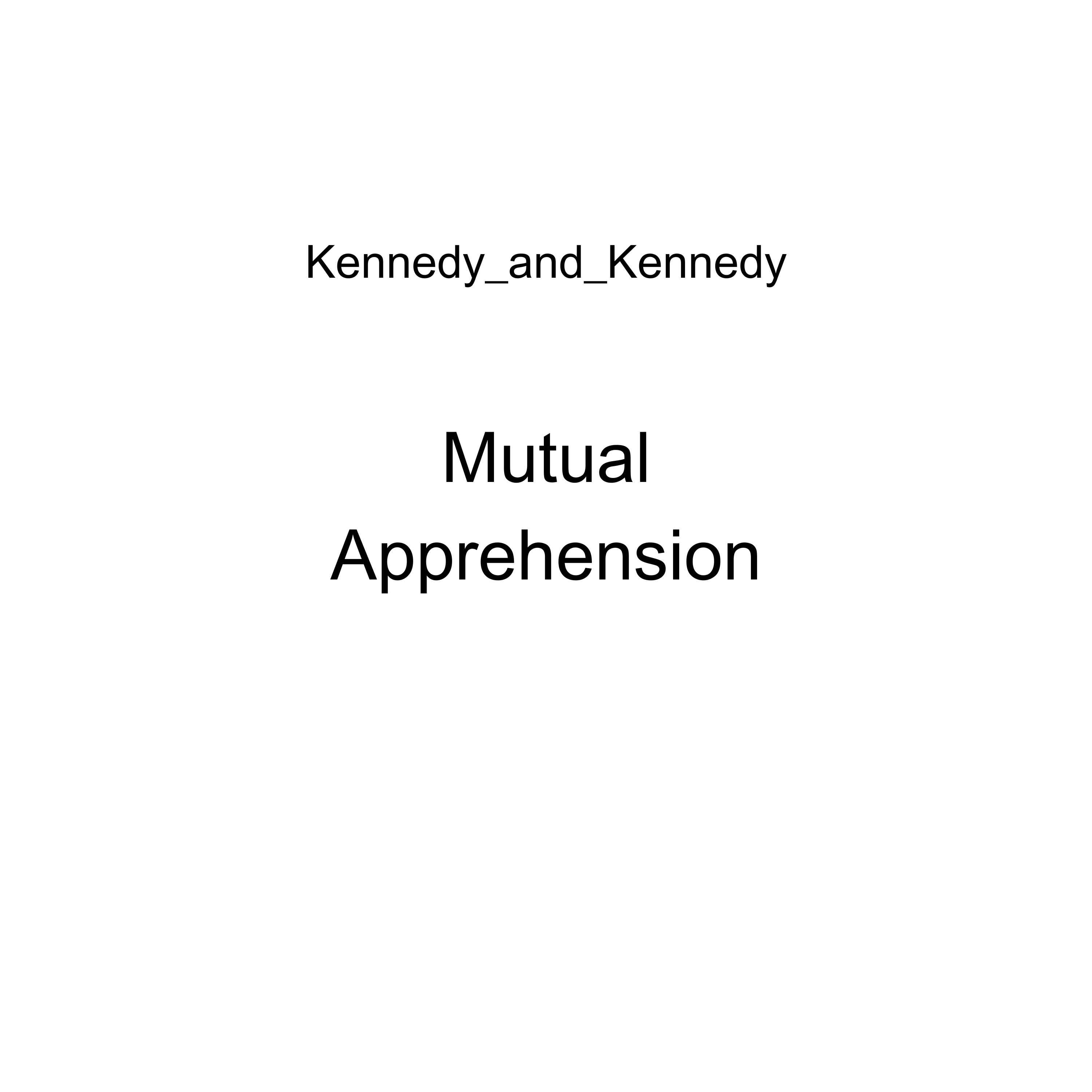 Mutual Apprehension by Kennedy_and_Kennedy cover art
