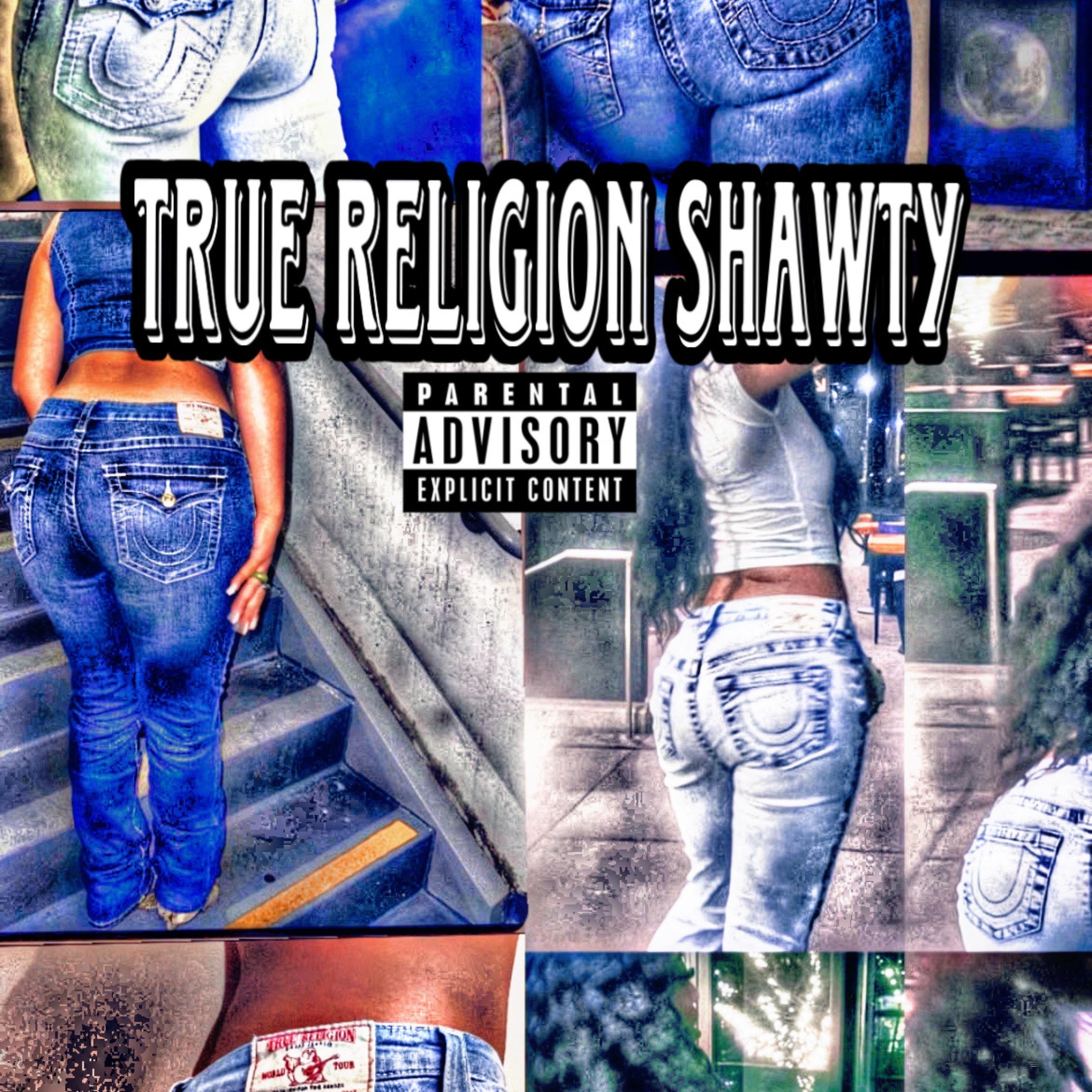 TRUE RELIGION SHAWTY artwork