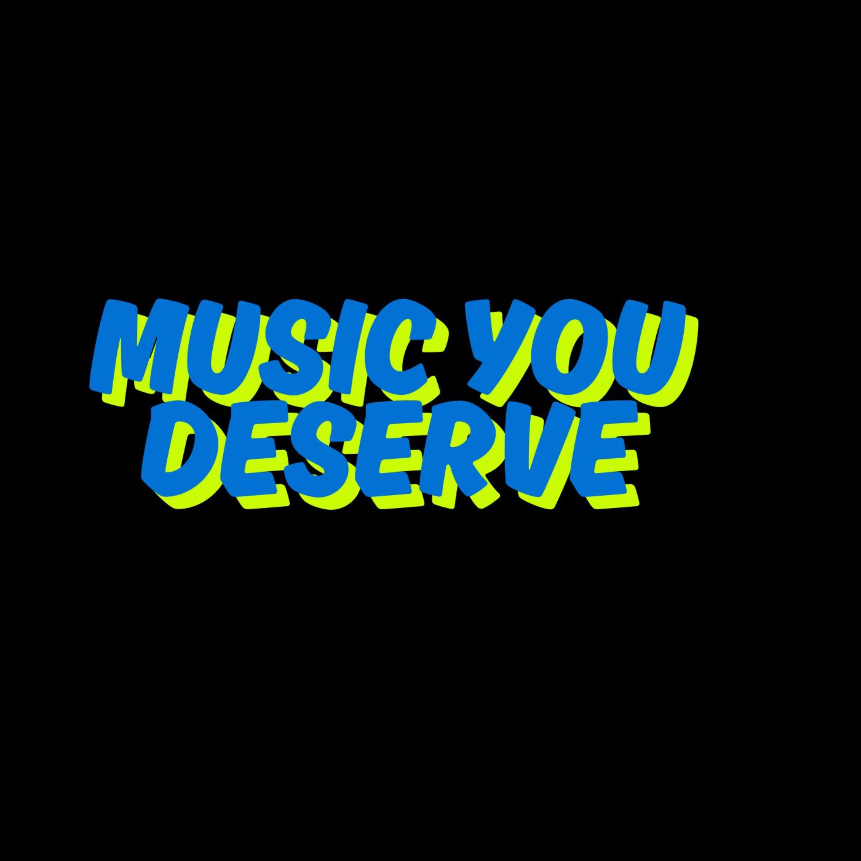 Music You Deserve by Mac Ruth cover art