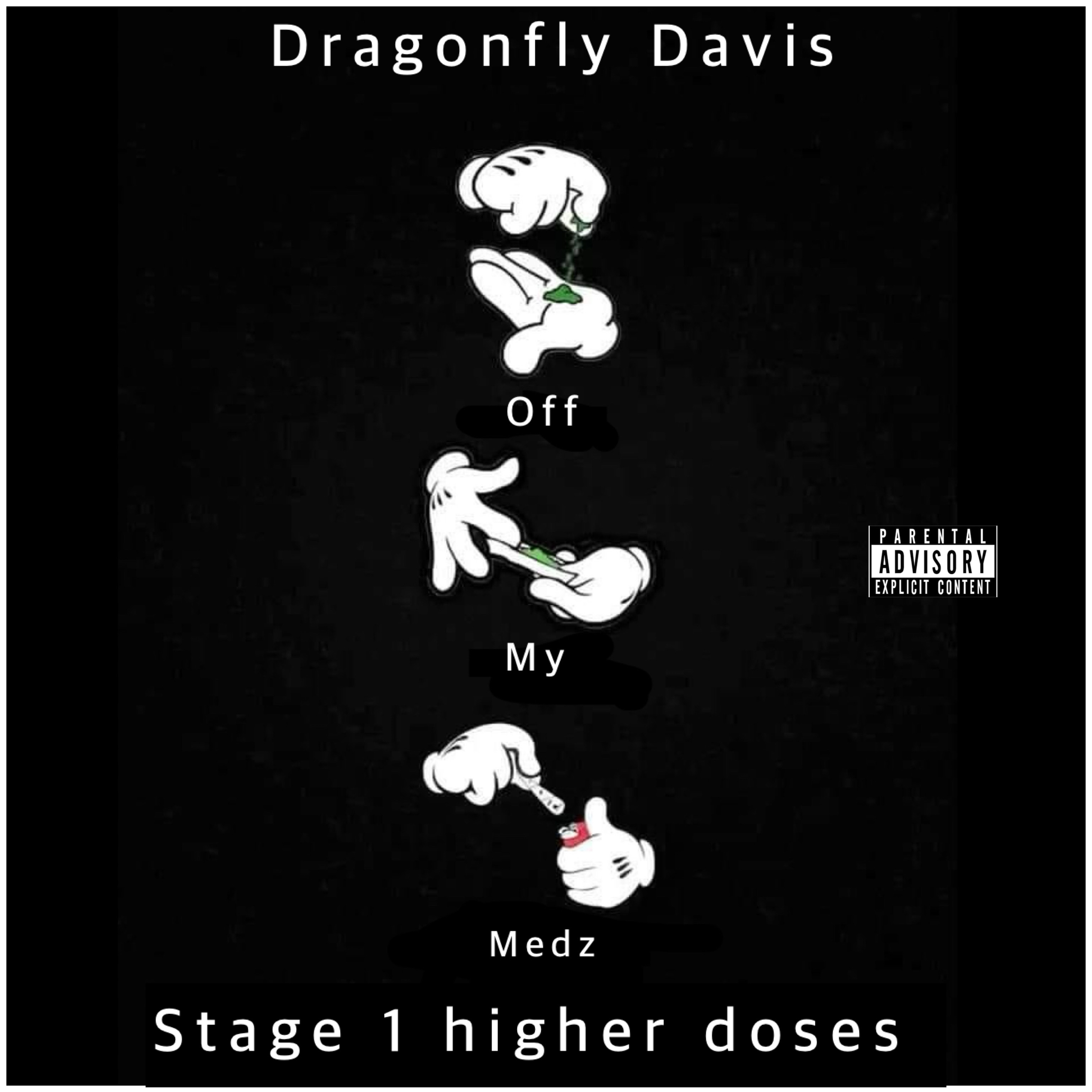 Off My Medz: Stage 1 Higher Doses artwork