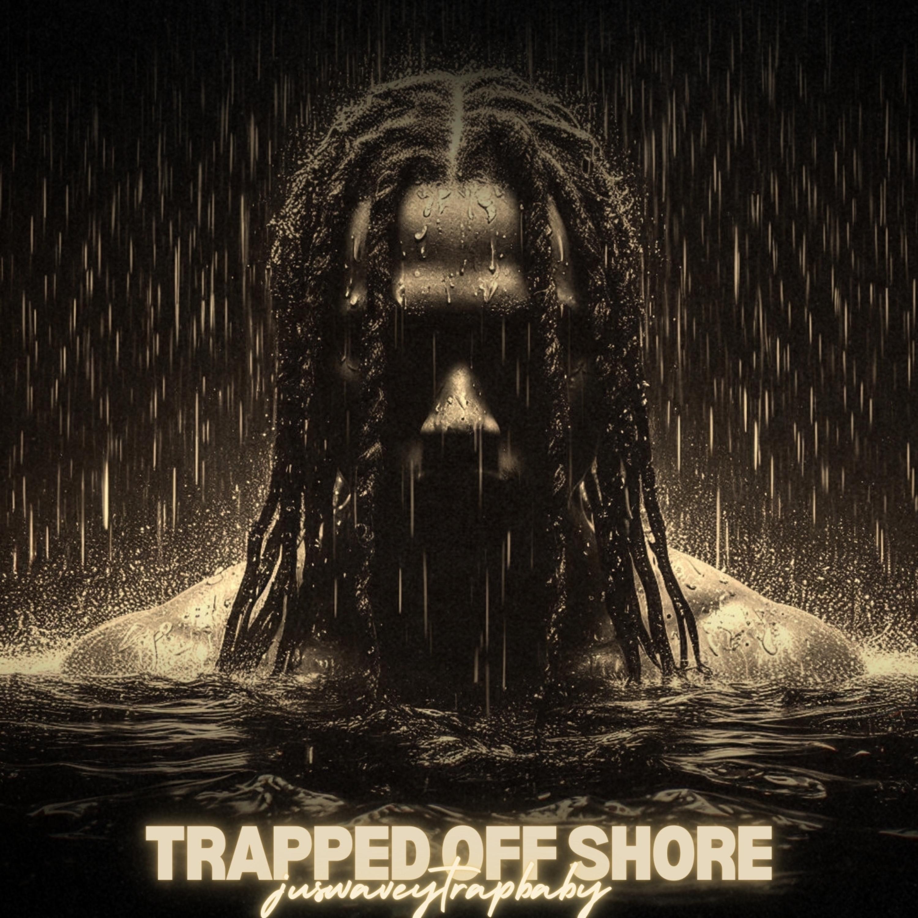 Trapped Off Shore artwork
