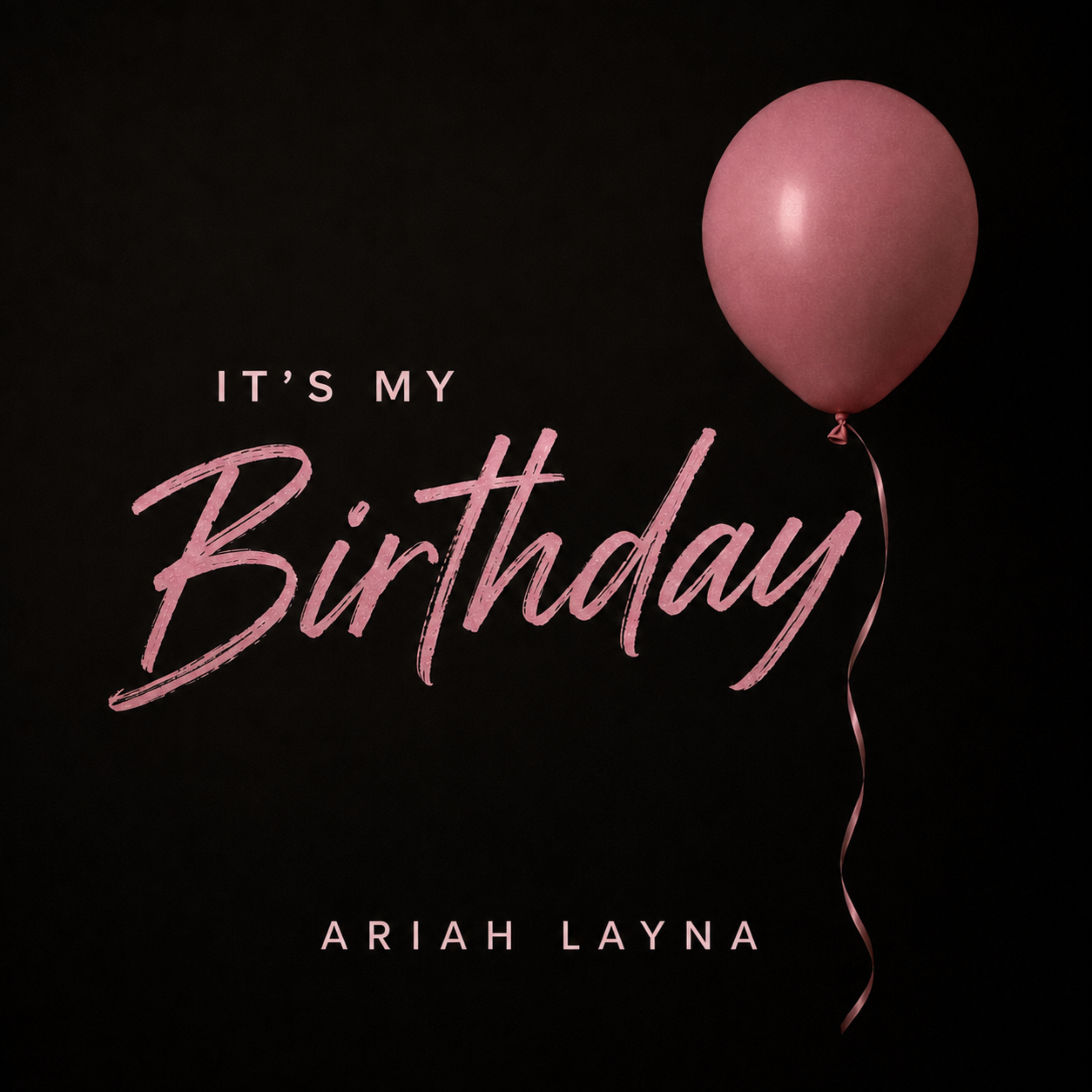 It’s My Birthday by Ariah Layna cover art
