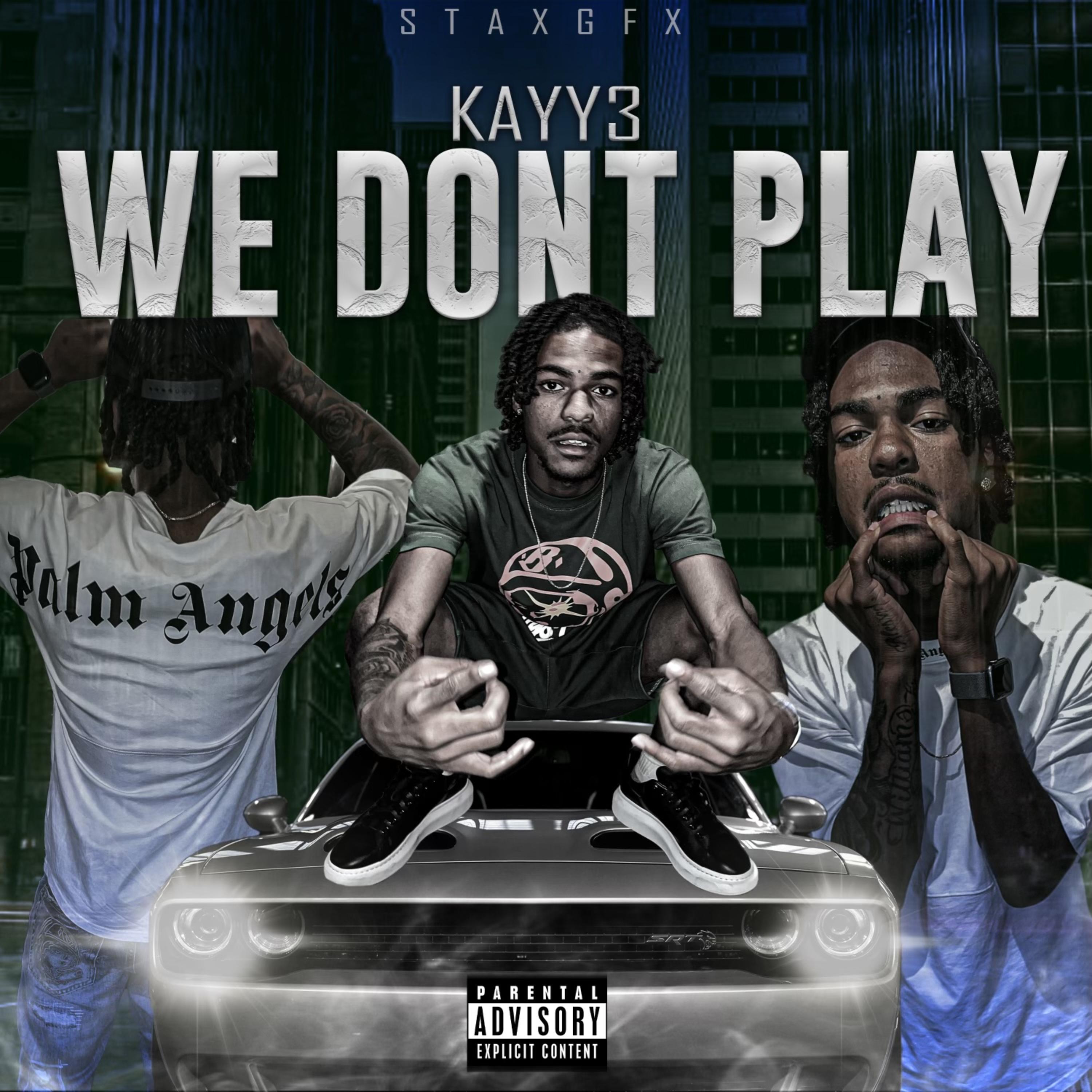 We Don’t Play artwork