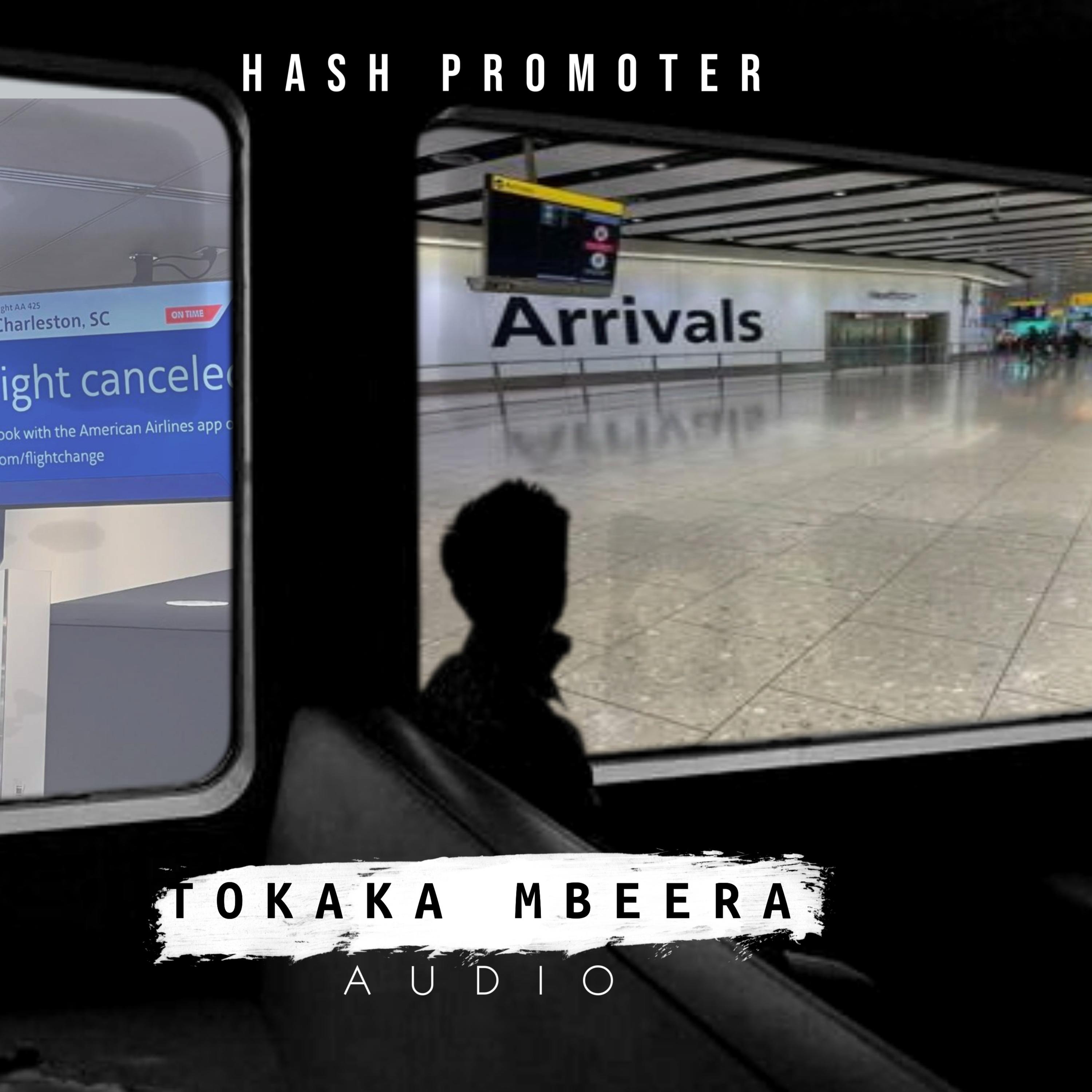TOKAKA MBEERA by Hash Promoter cover art