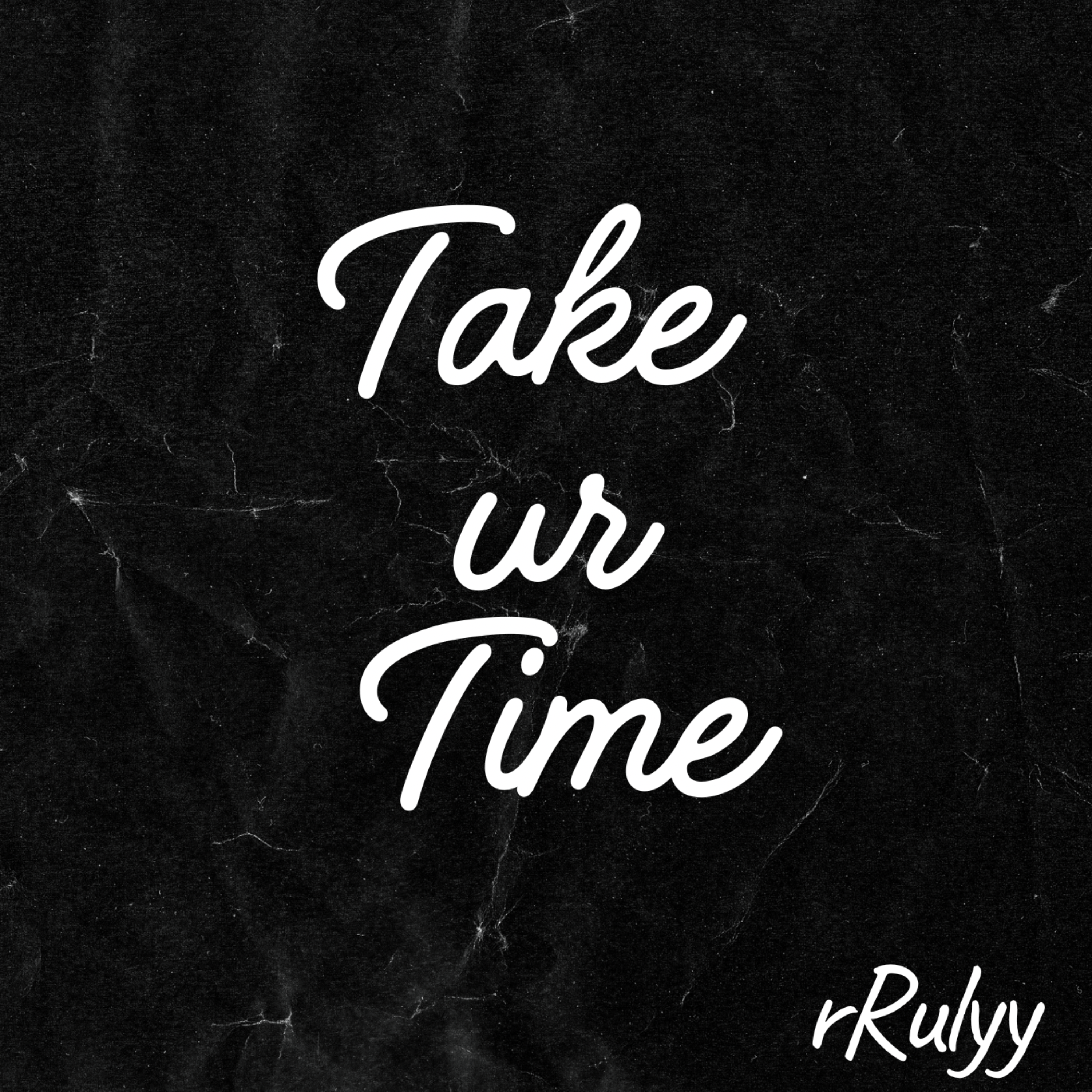 Take Ur Time artwork