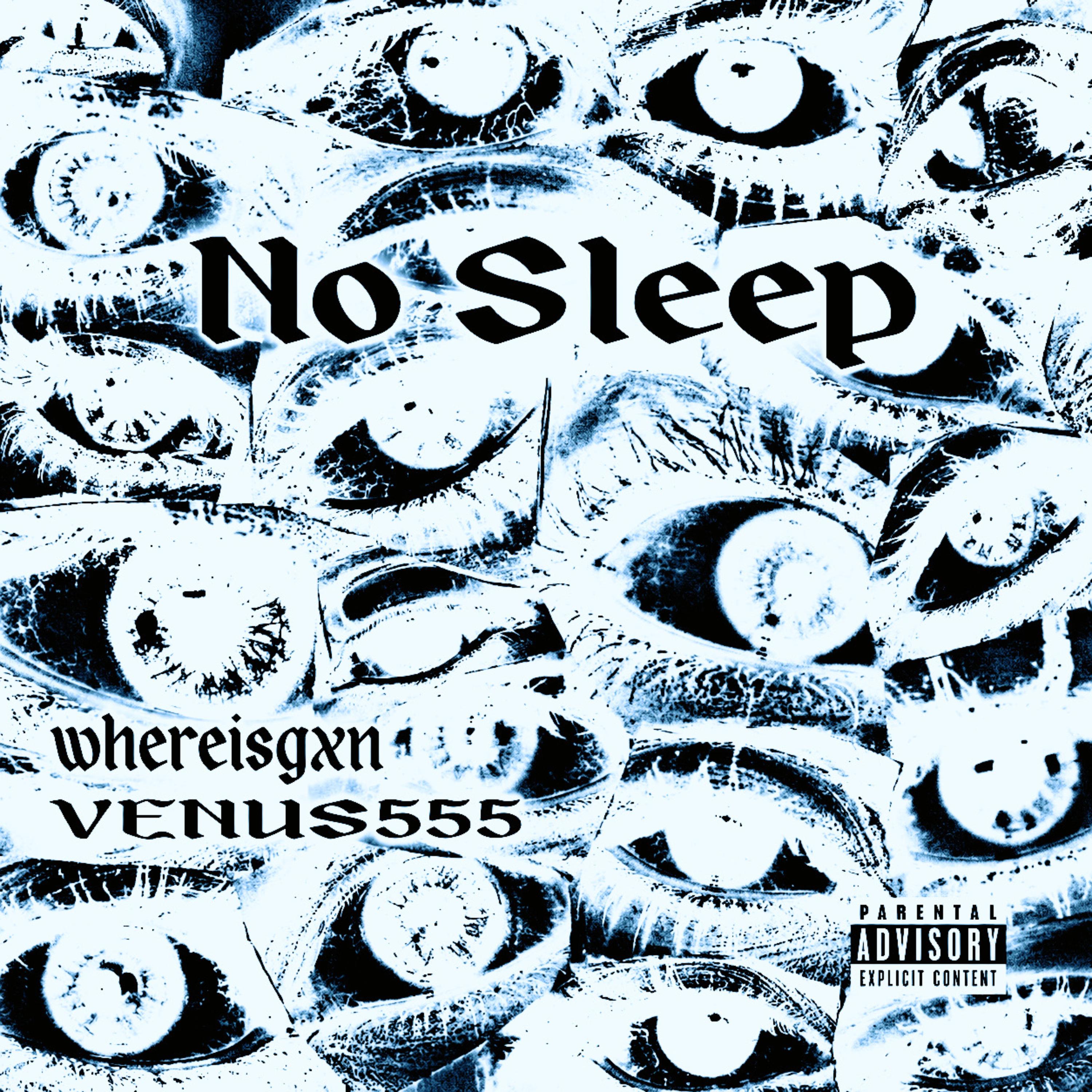 No Sleep by whereisgxn cover art