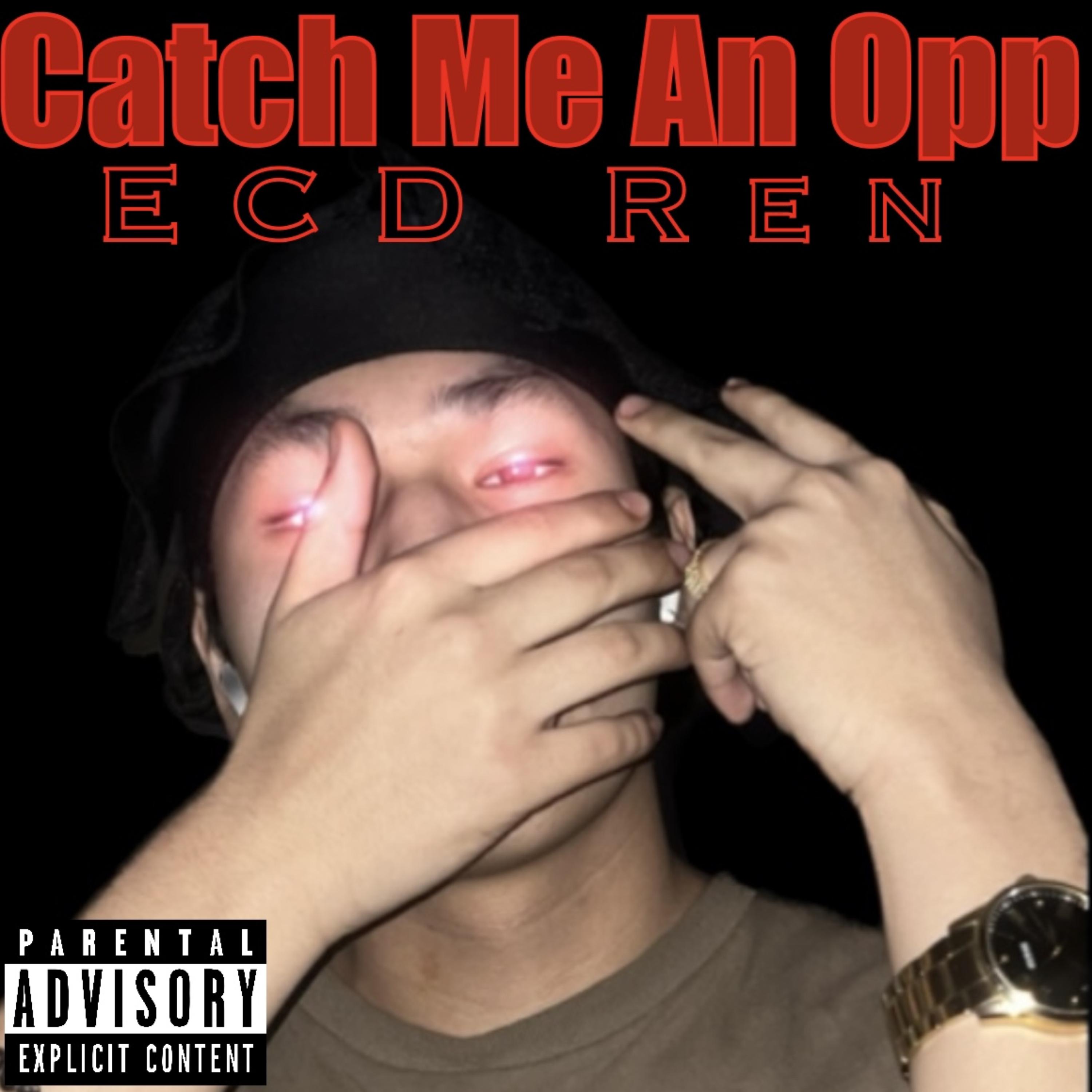 Catch Me An Opp artwork