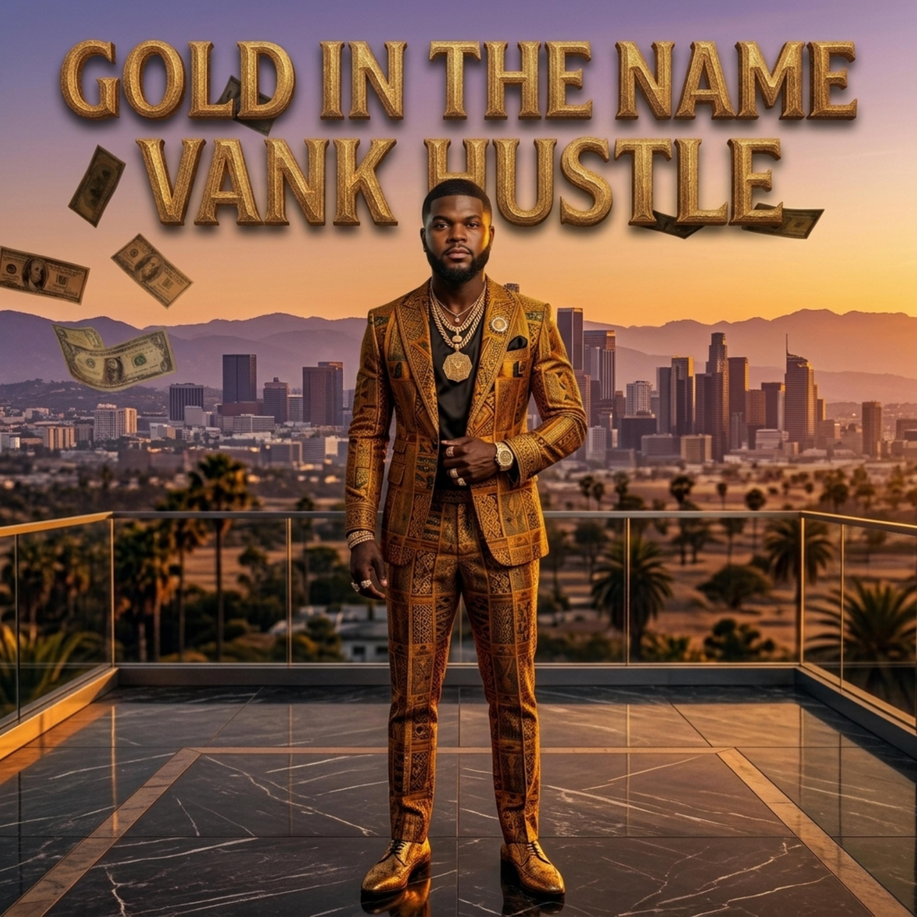 Gold In The Name by Vank Hustle cover art
