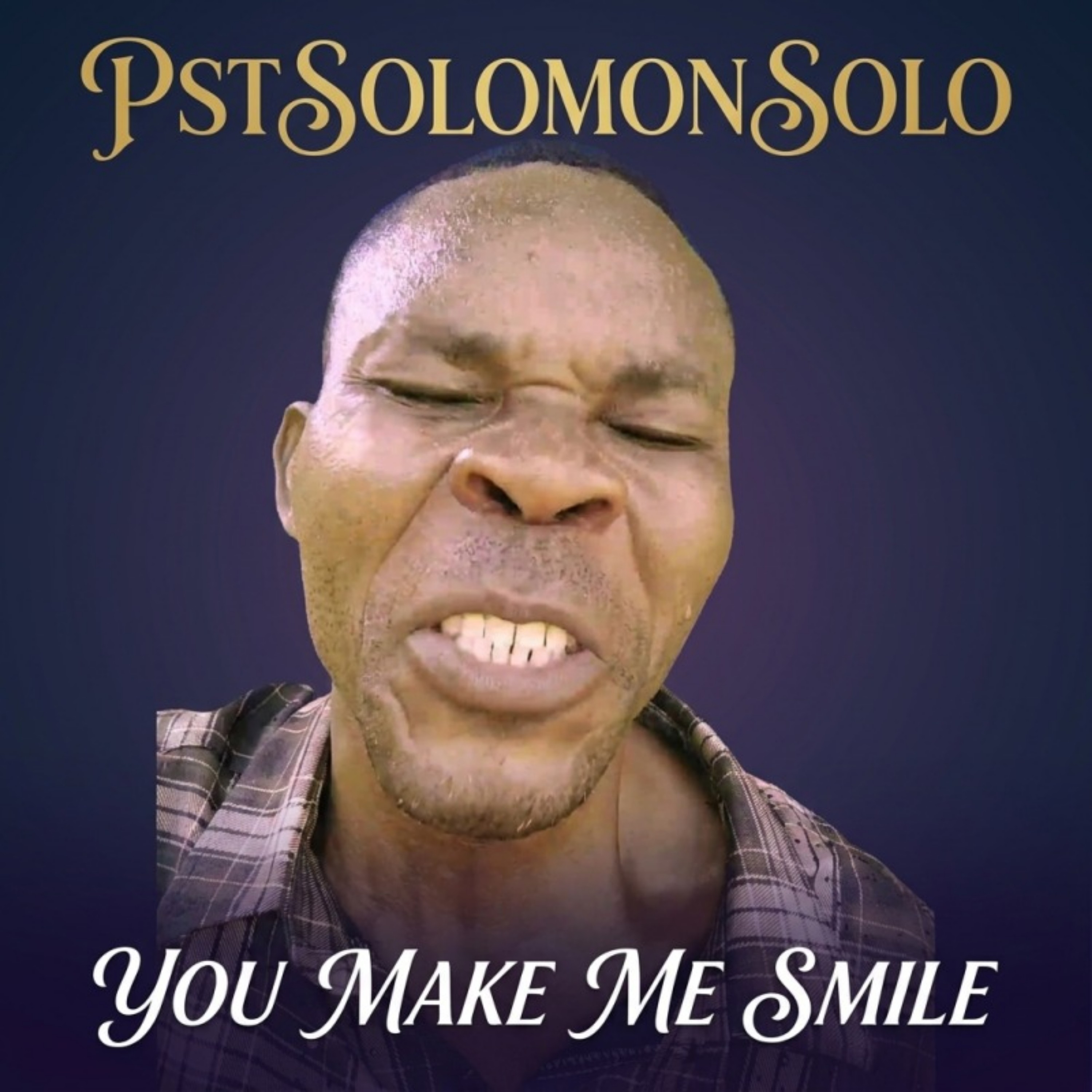YOU MAKE ME SMILE by PSTSOLOMONSOLO cover art