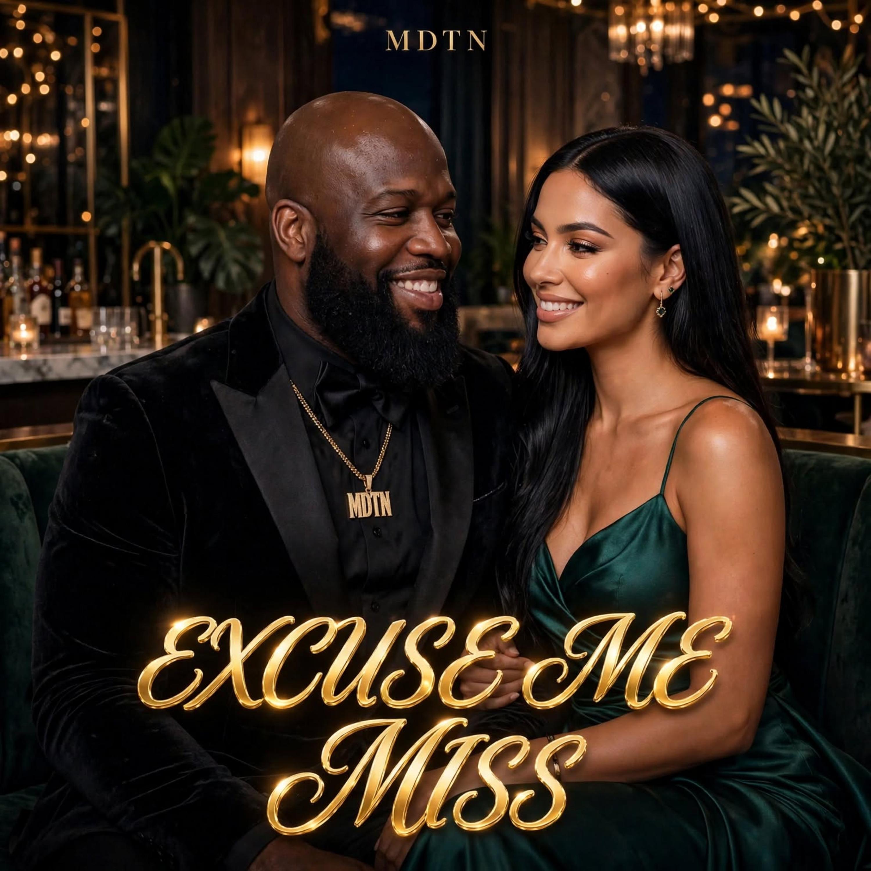 Excuse Me Miss by Mister Dont Tell nobody cover art