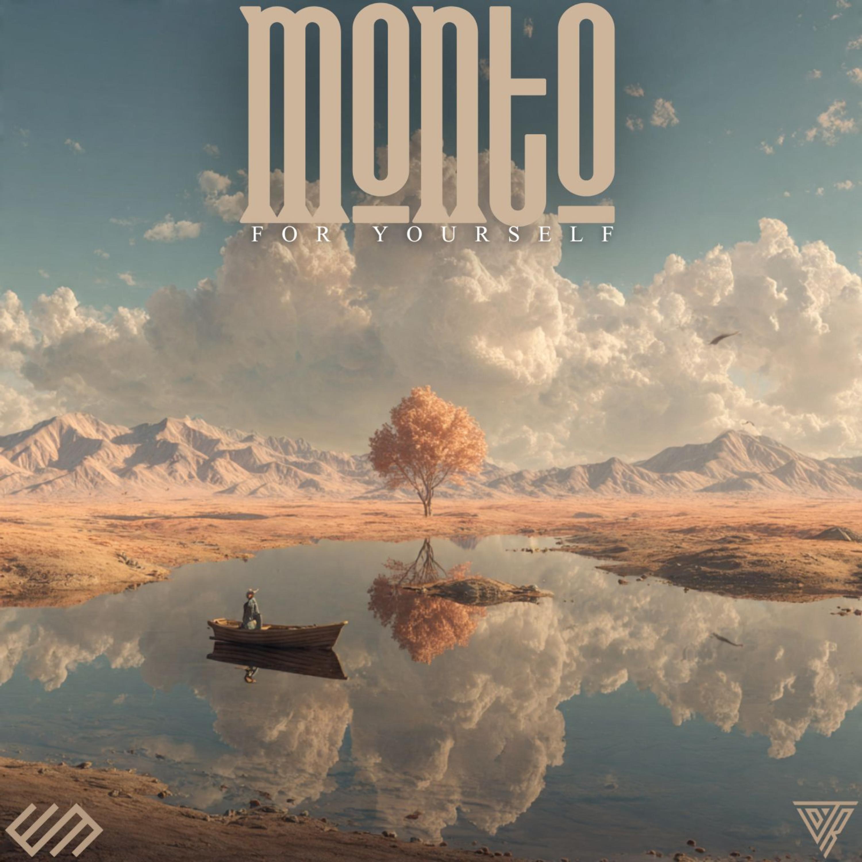 MONTO FOR YOURSELF artwork