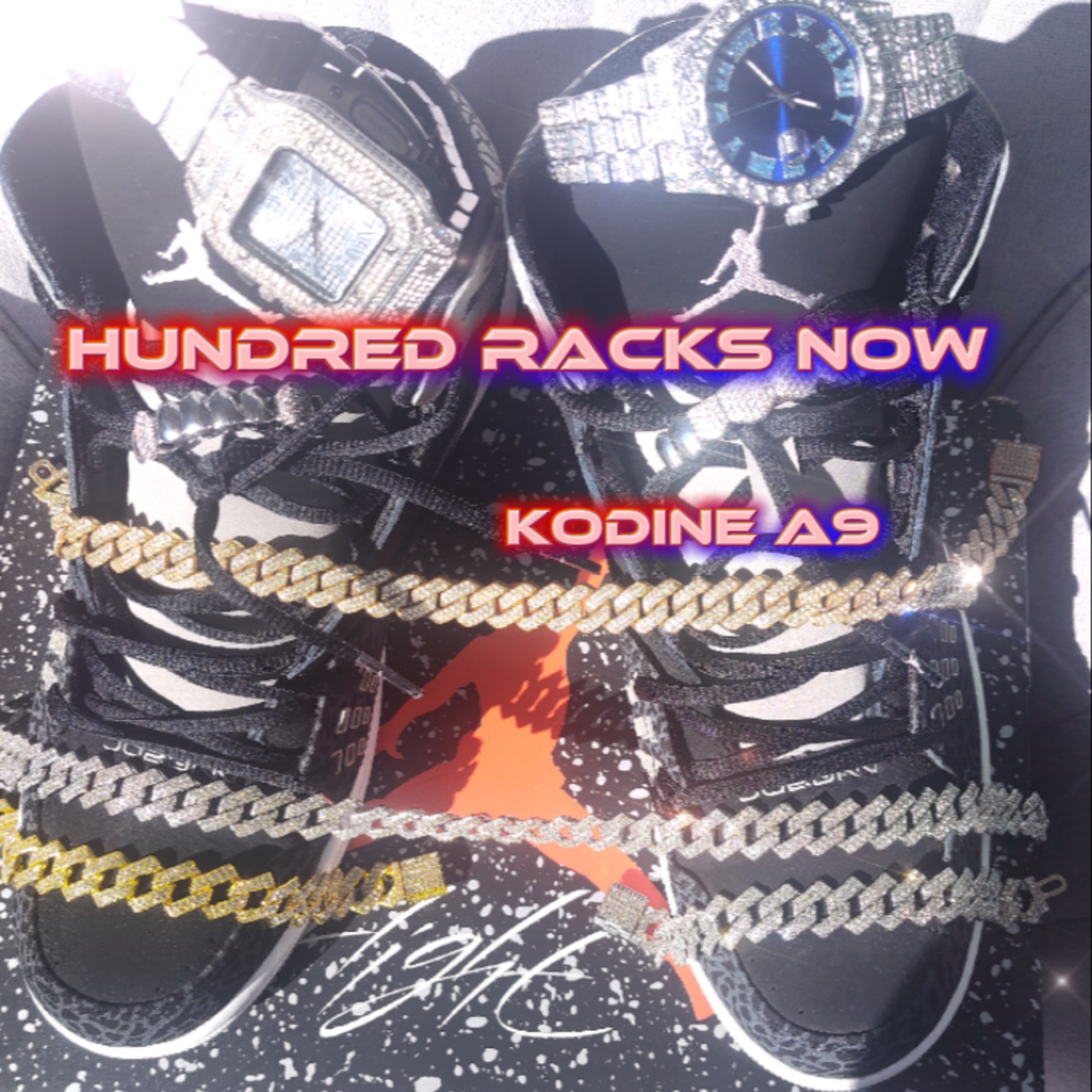 Hundred Racks Now by Kodine A9 cover art