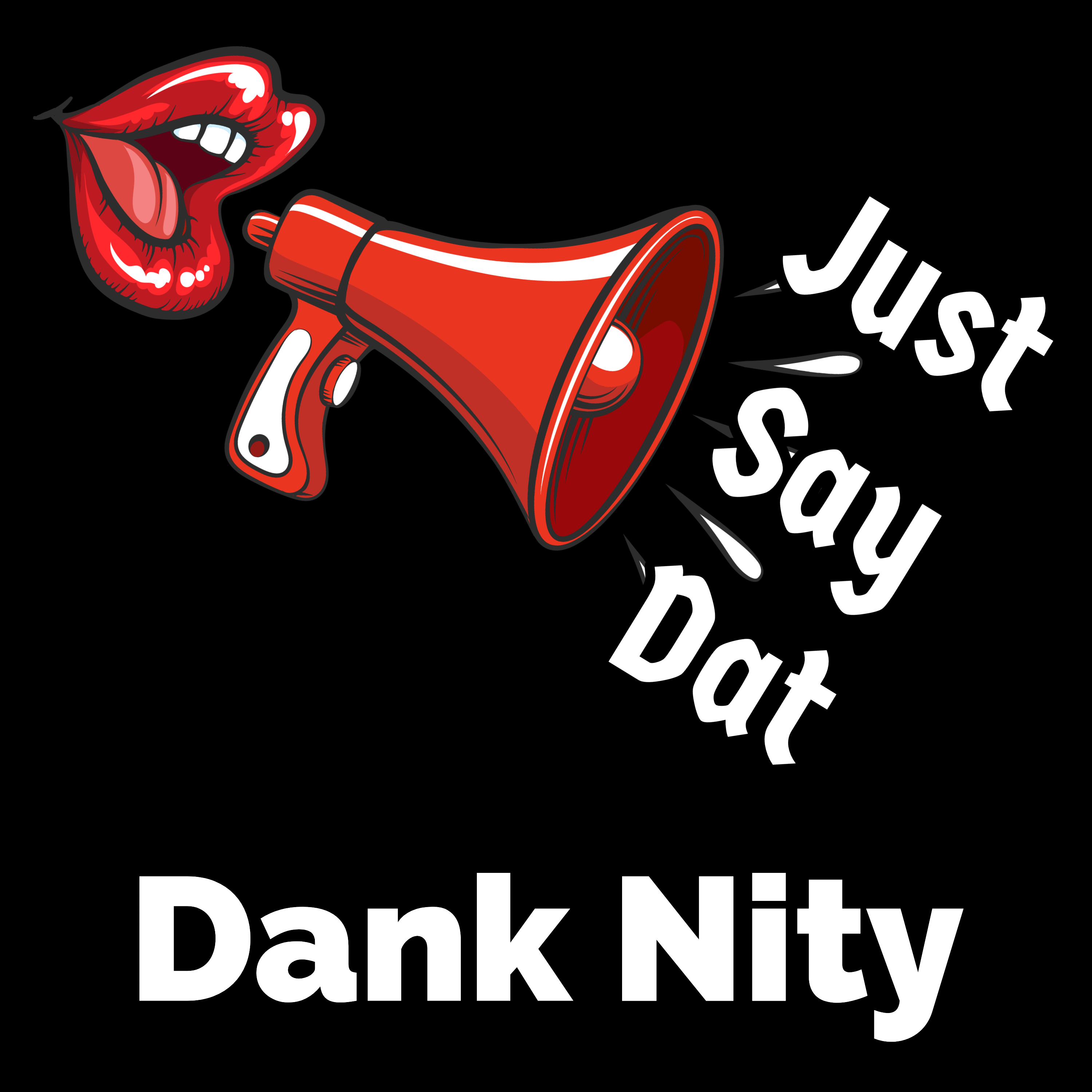 Just Say Dat artwork