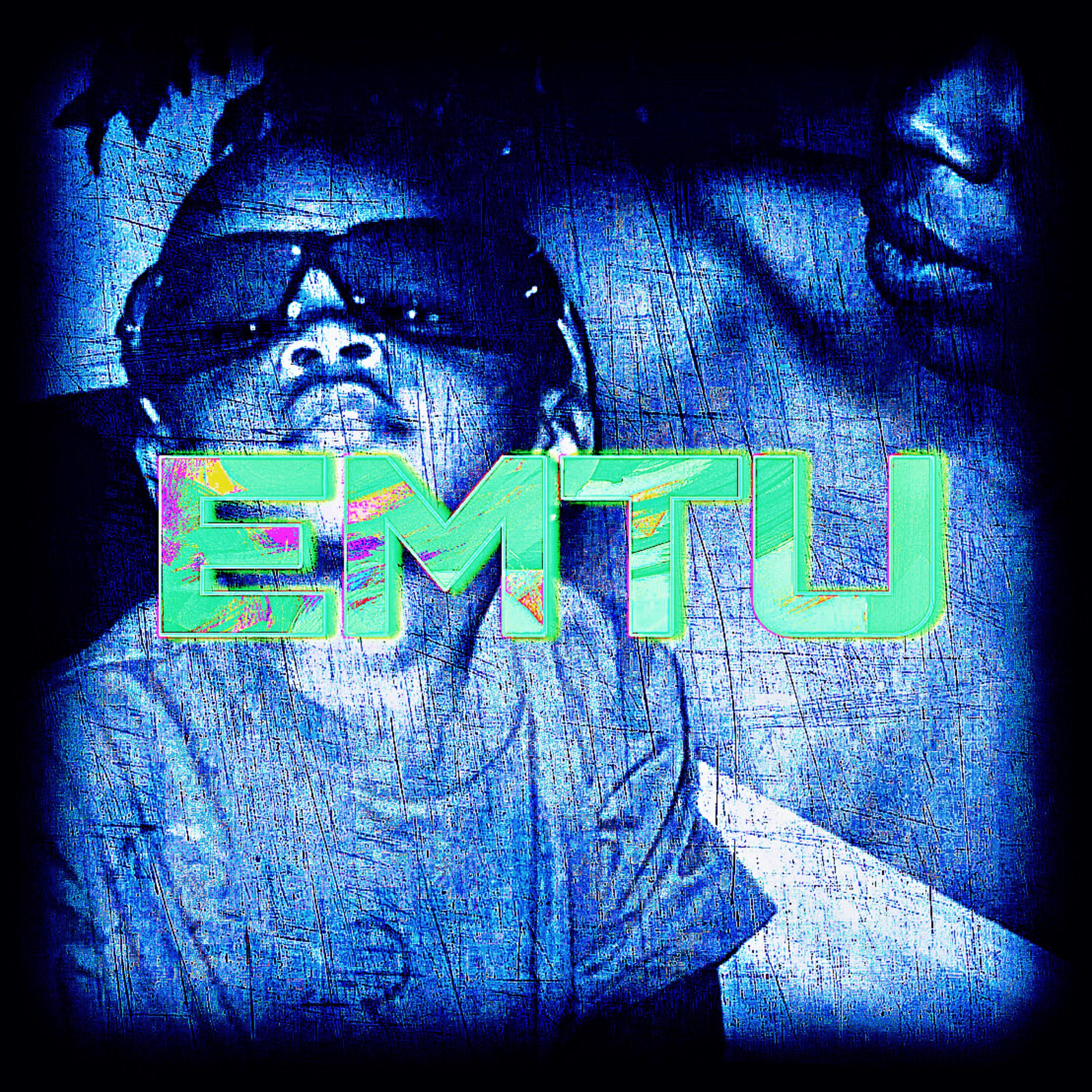 EMTU (Excuse My Turn Up) artwork