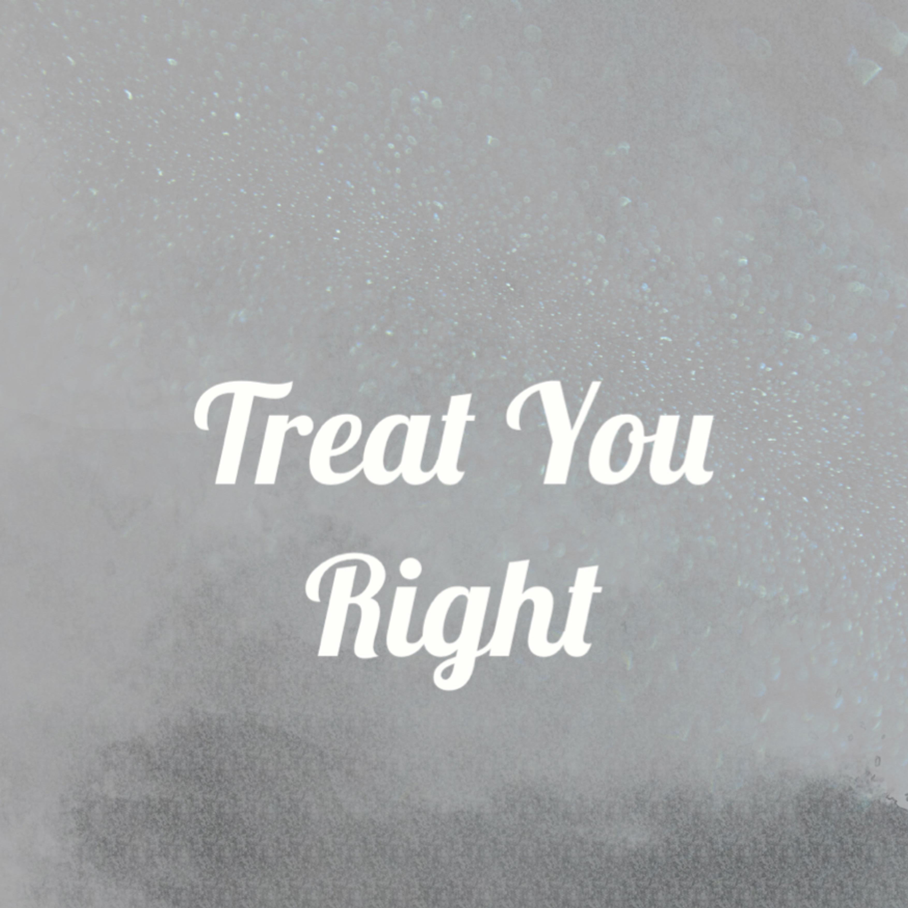Treat You Right artwork