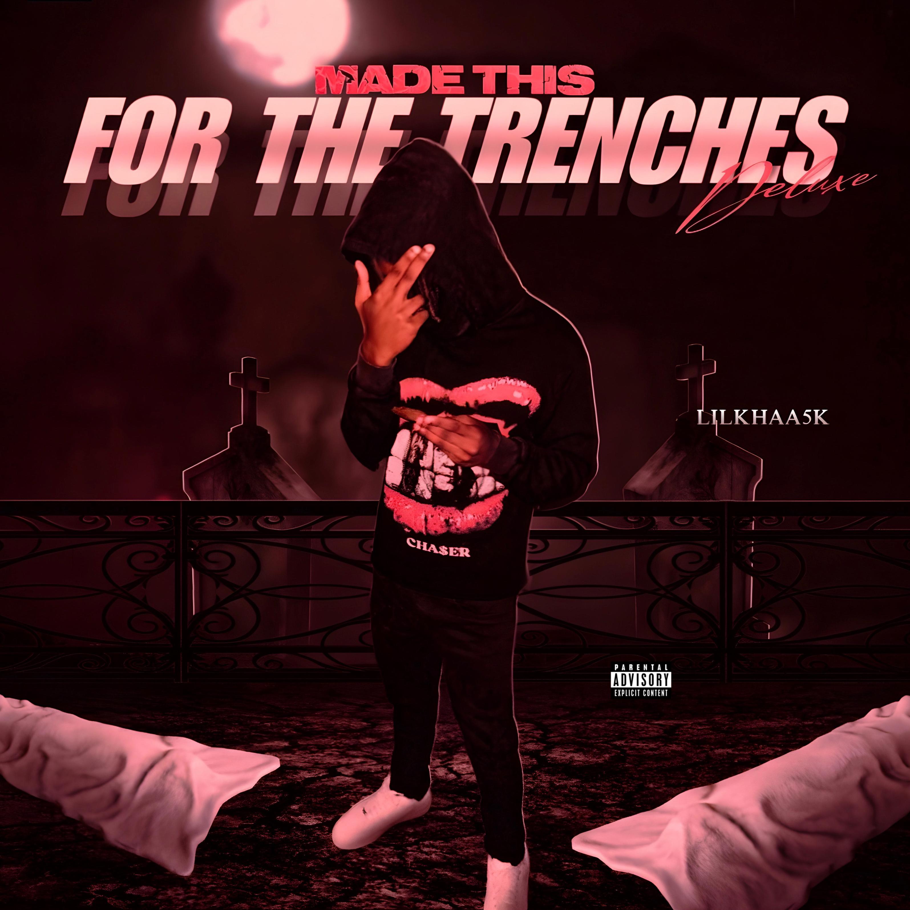 Made This For The Trenches (Deluxe) artwork