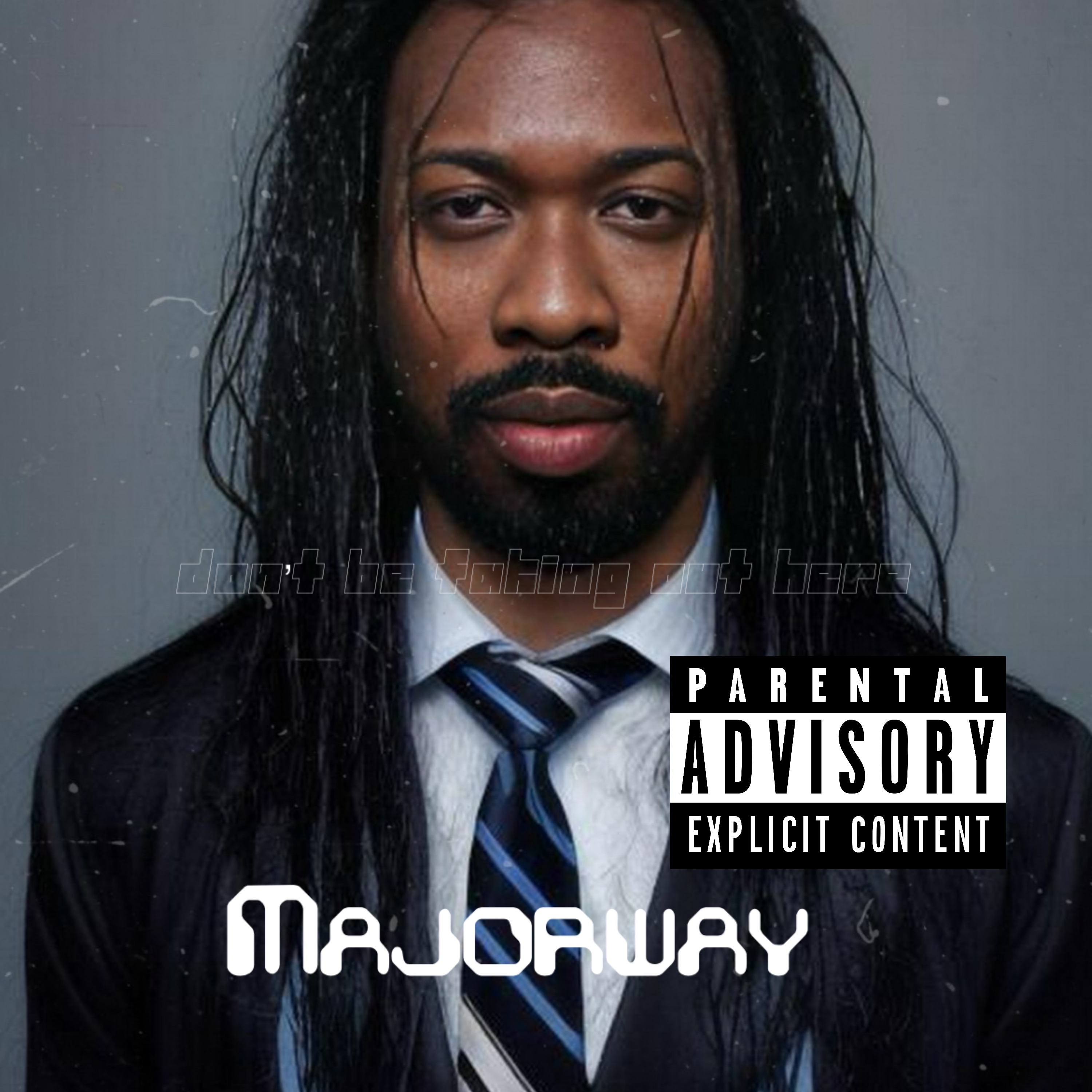 Don’t Be Faking Out Here (Mastered) artwork