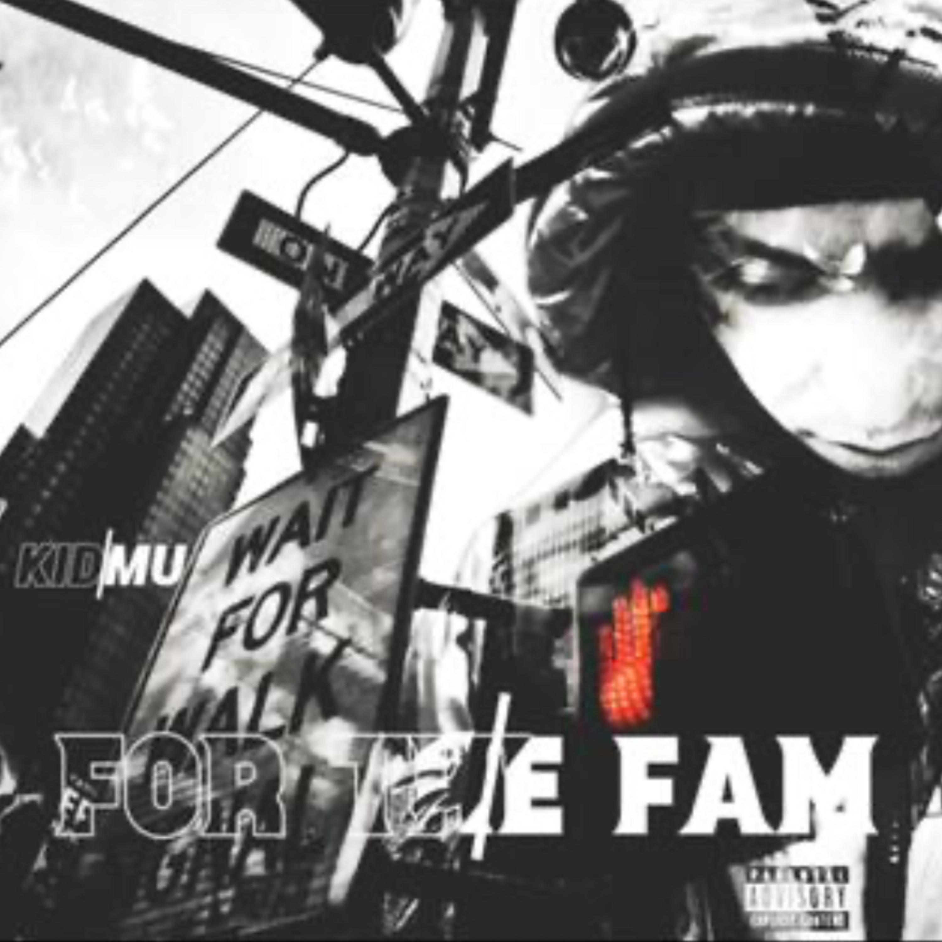 FOR THE FAM artwork