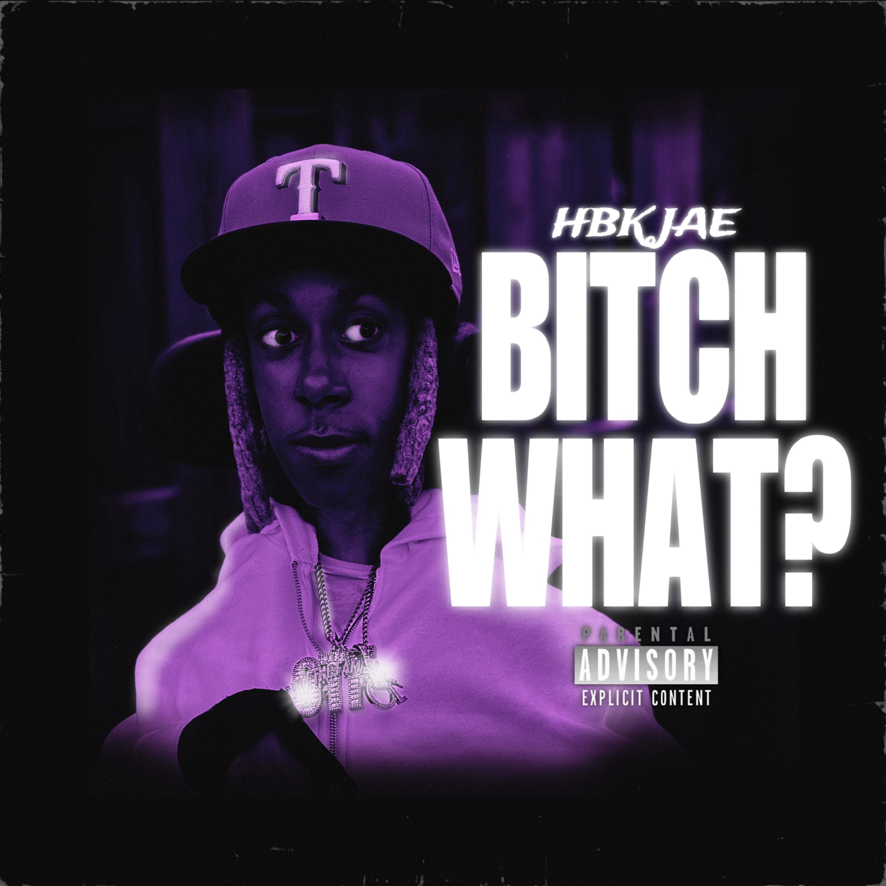 Bitch What? artwork