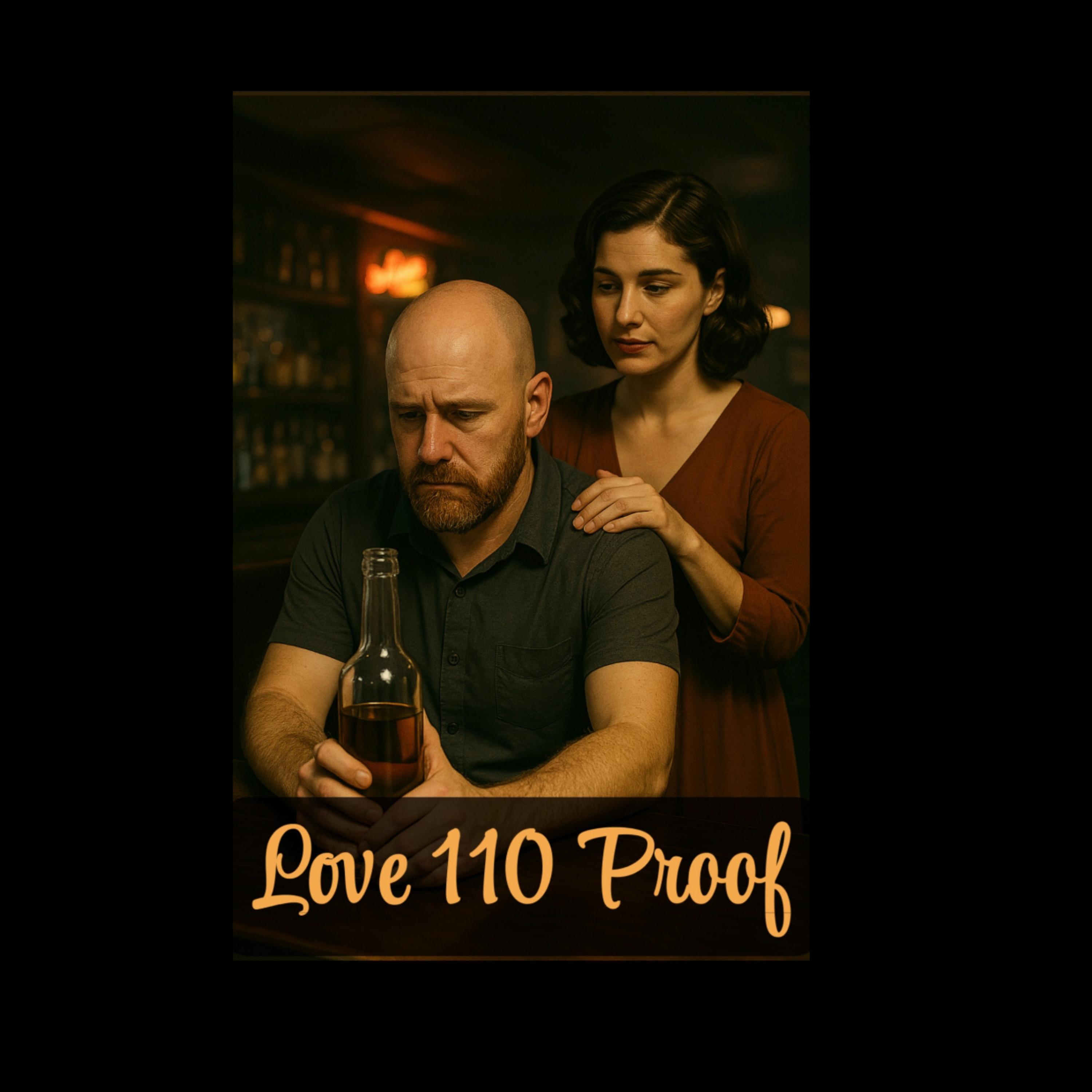 Love 110 Proof artwork