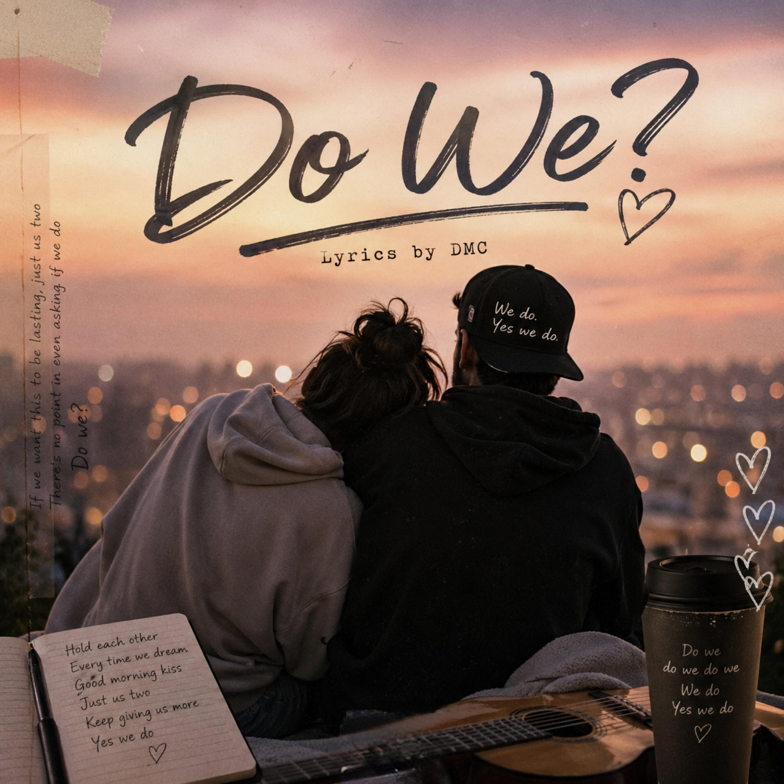Do We? by Lyrics by DMC cover art