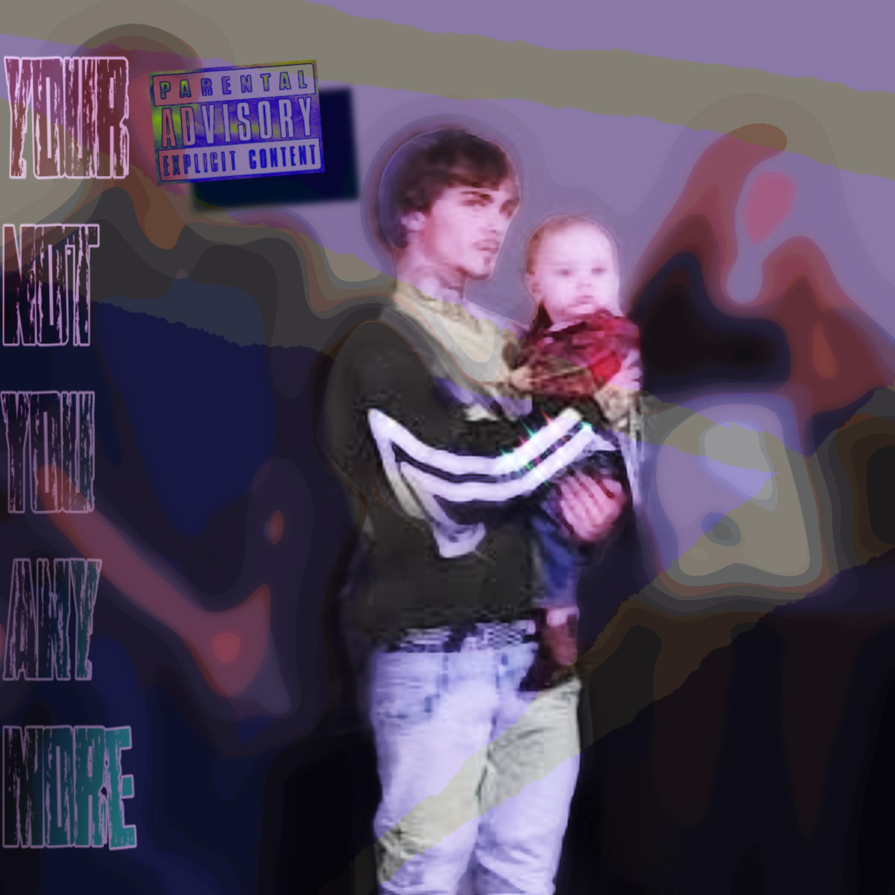 your not you anymore artwork