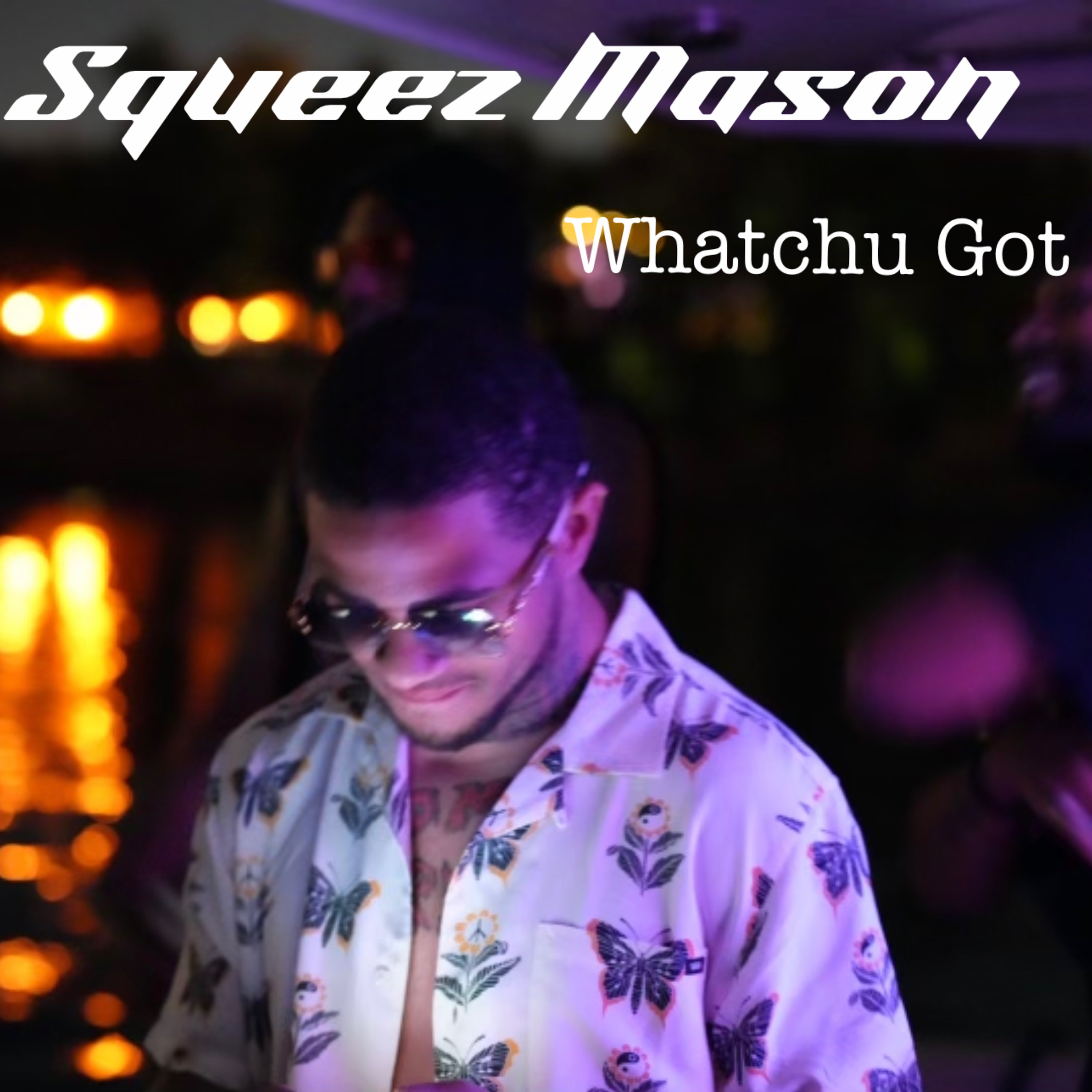 Watchu Got artwork