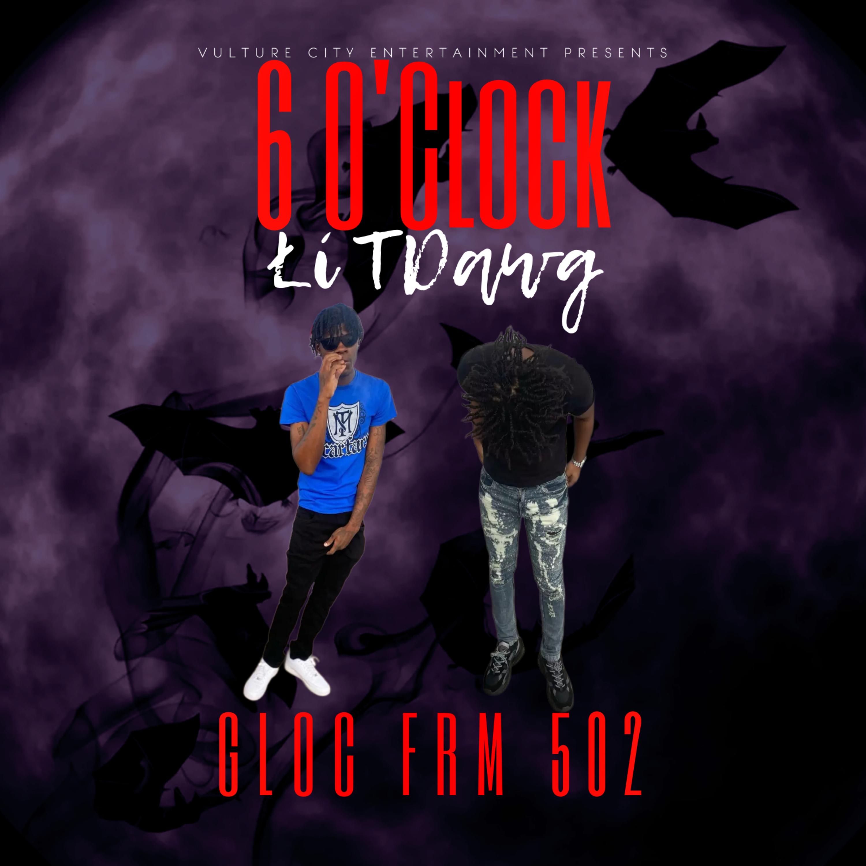 6 O’Clock by Łí TDawg cover art