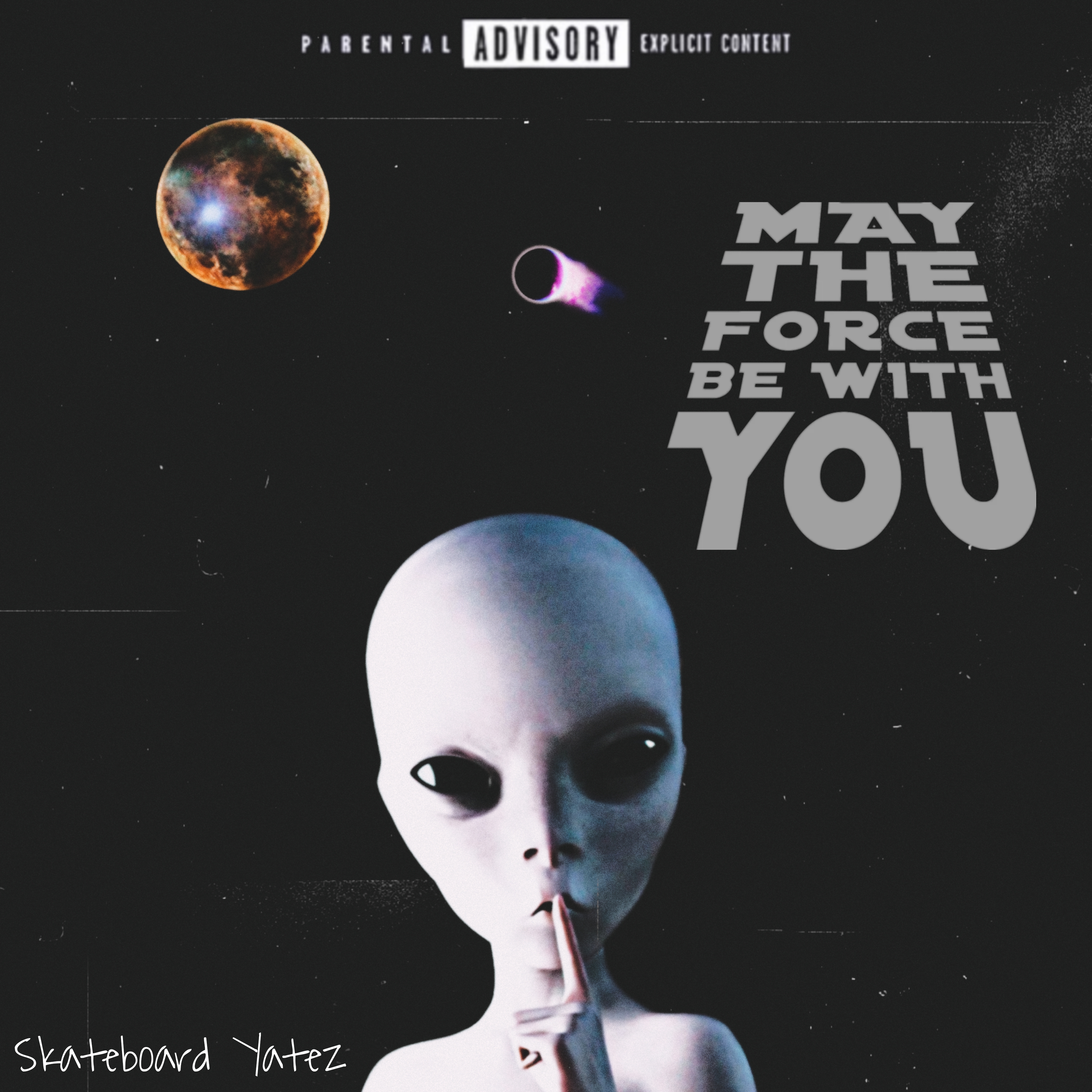 May The Force Be With You artwork