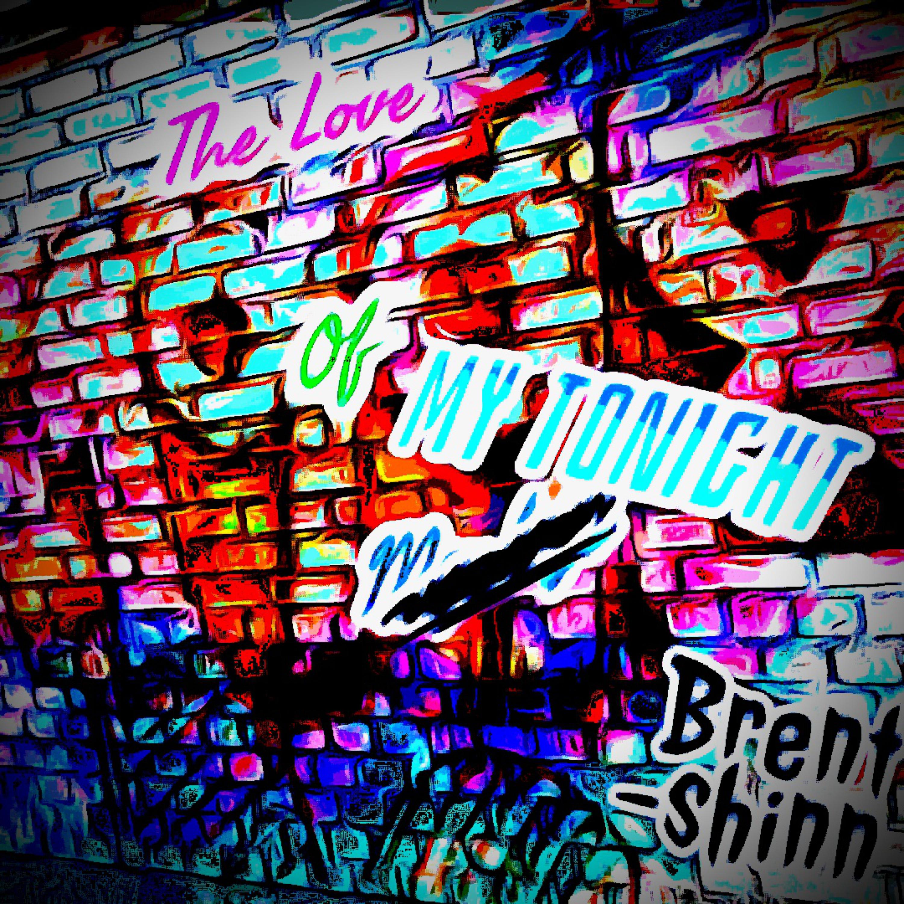 Grafitis (The Love Of My Tonight) by Brent Shinn cover art