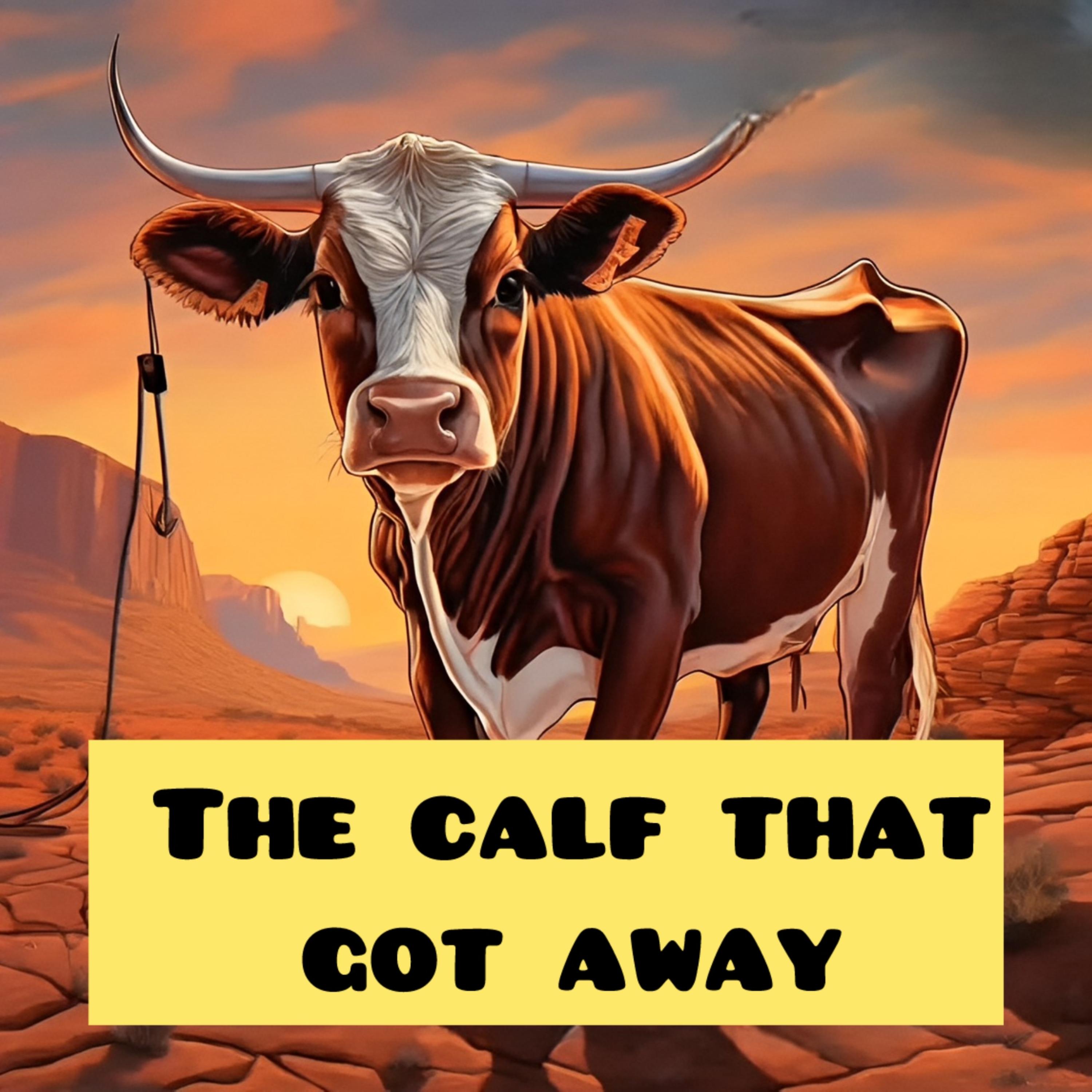 The Calf That Got Away artwork