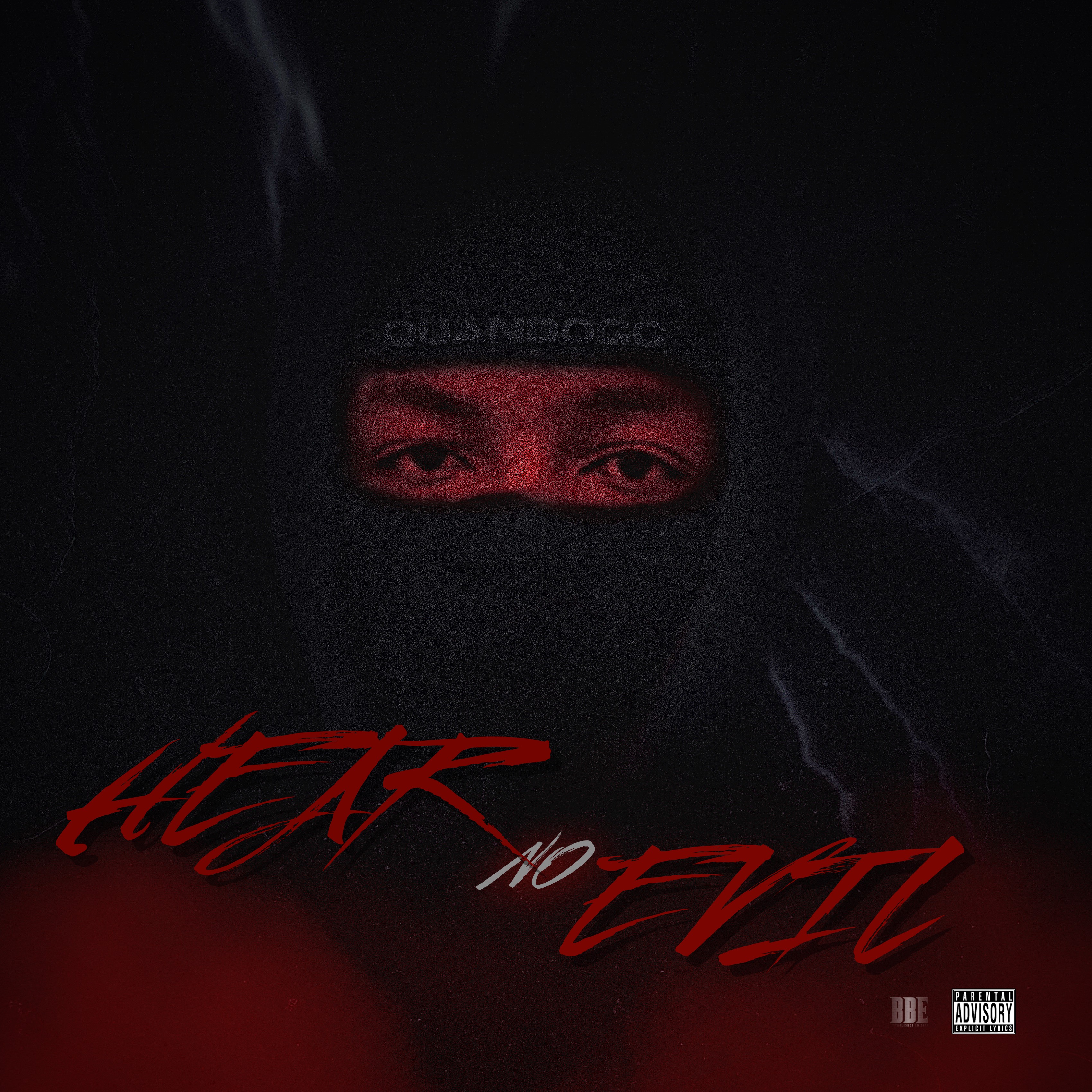 HEAR NO EVIL by QuanDogg cover art