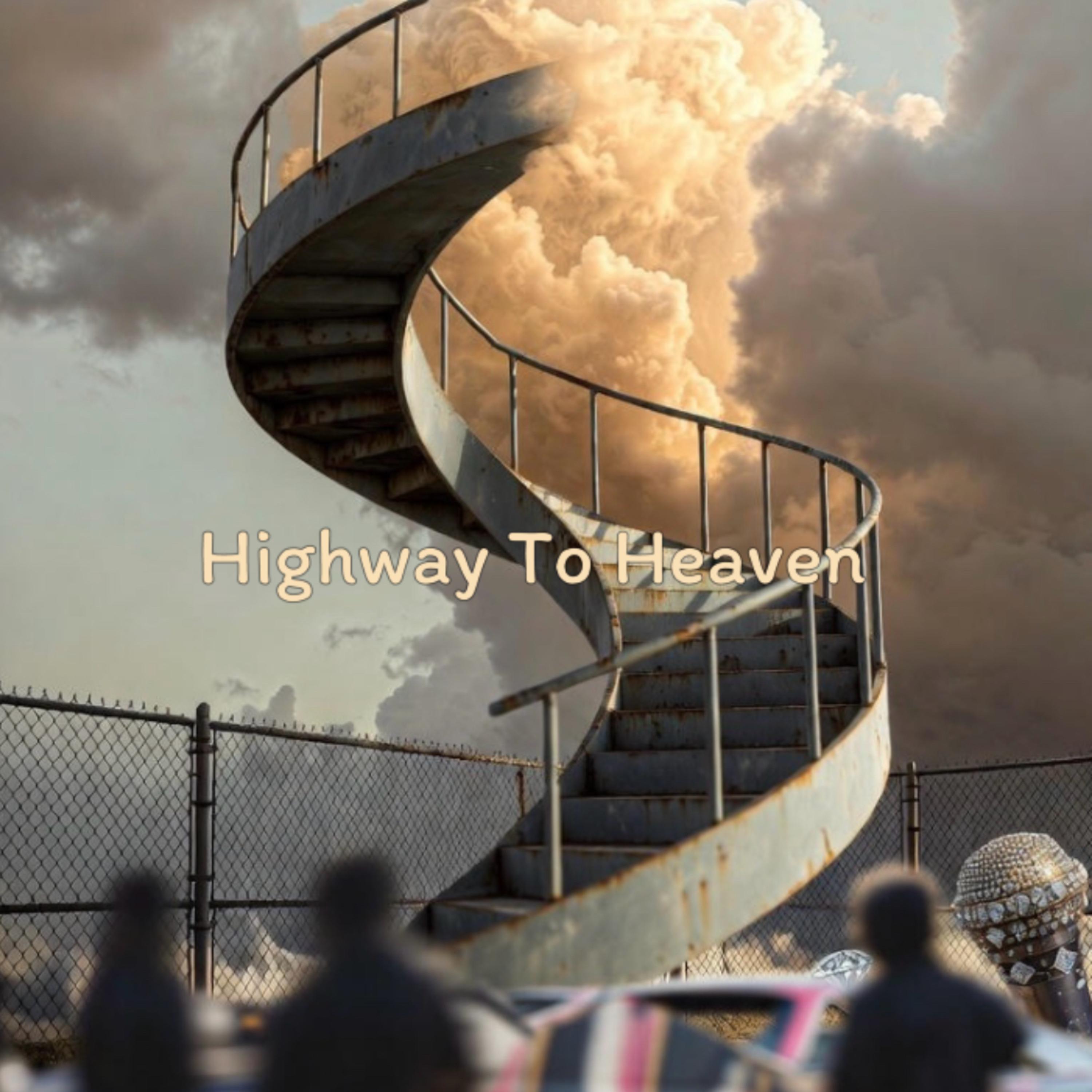Highway To Heaven artwork