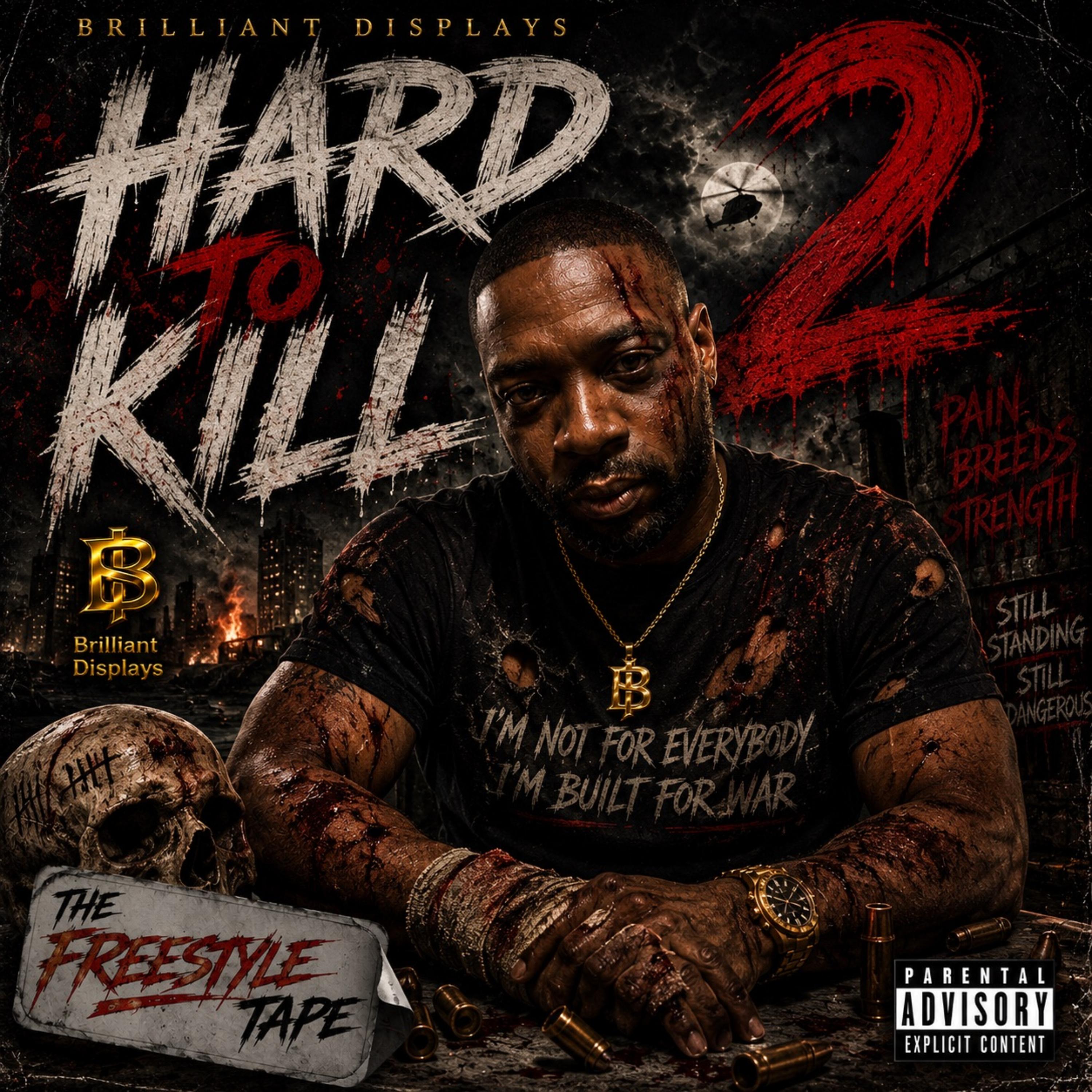 Hard To Kill 2 by Brilliant Displays cover art