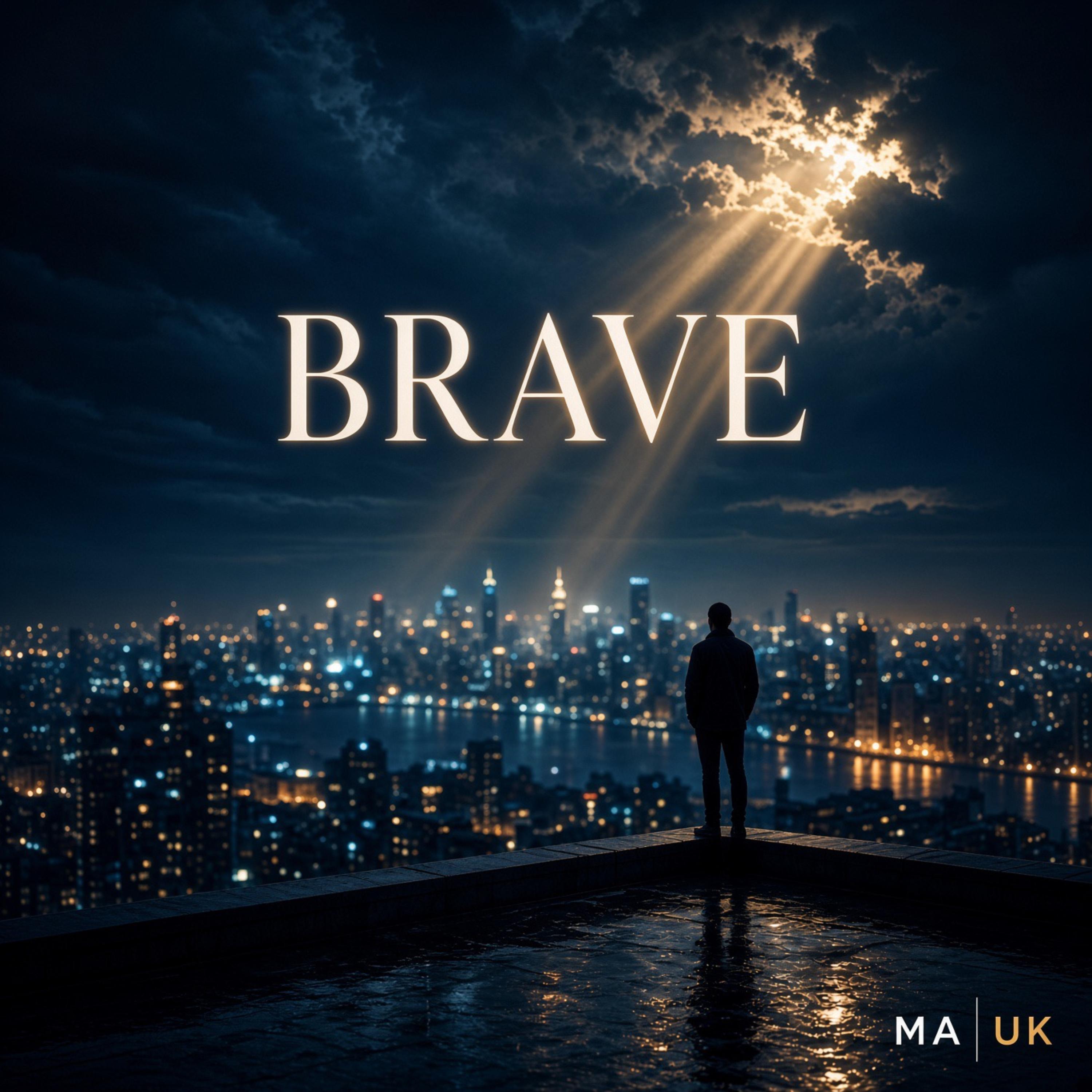 Brave by MA UK cover art