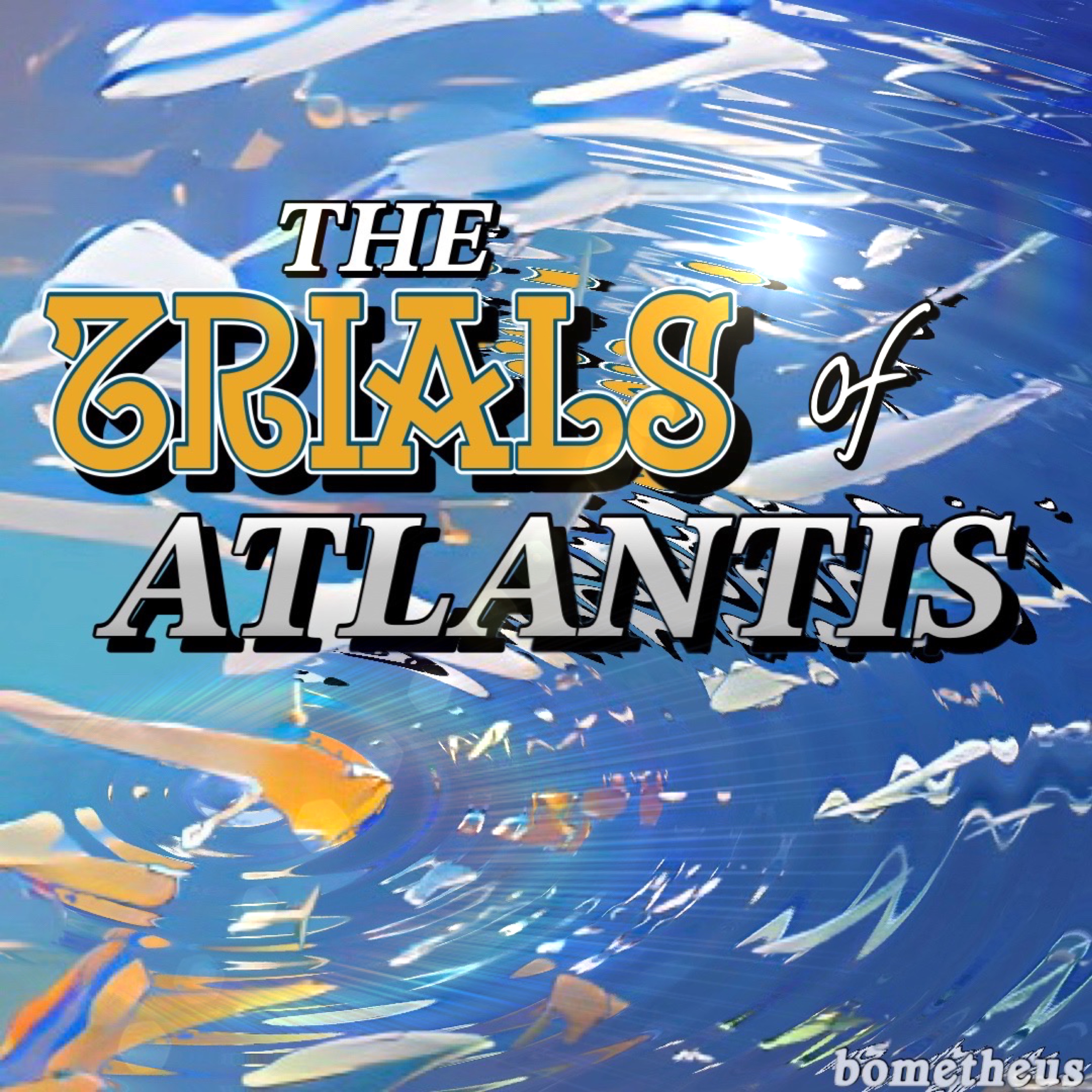 The Trials of Atlantis by bometheus cover art