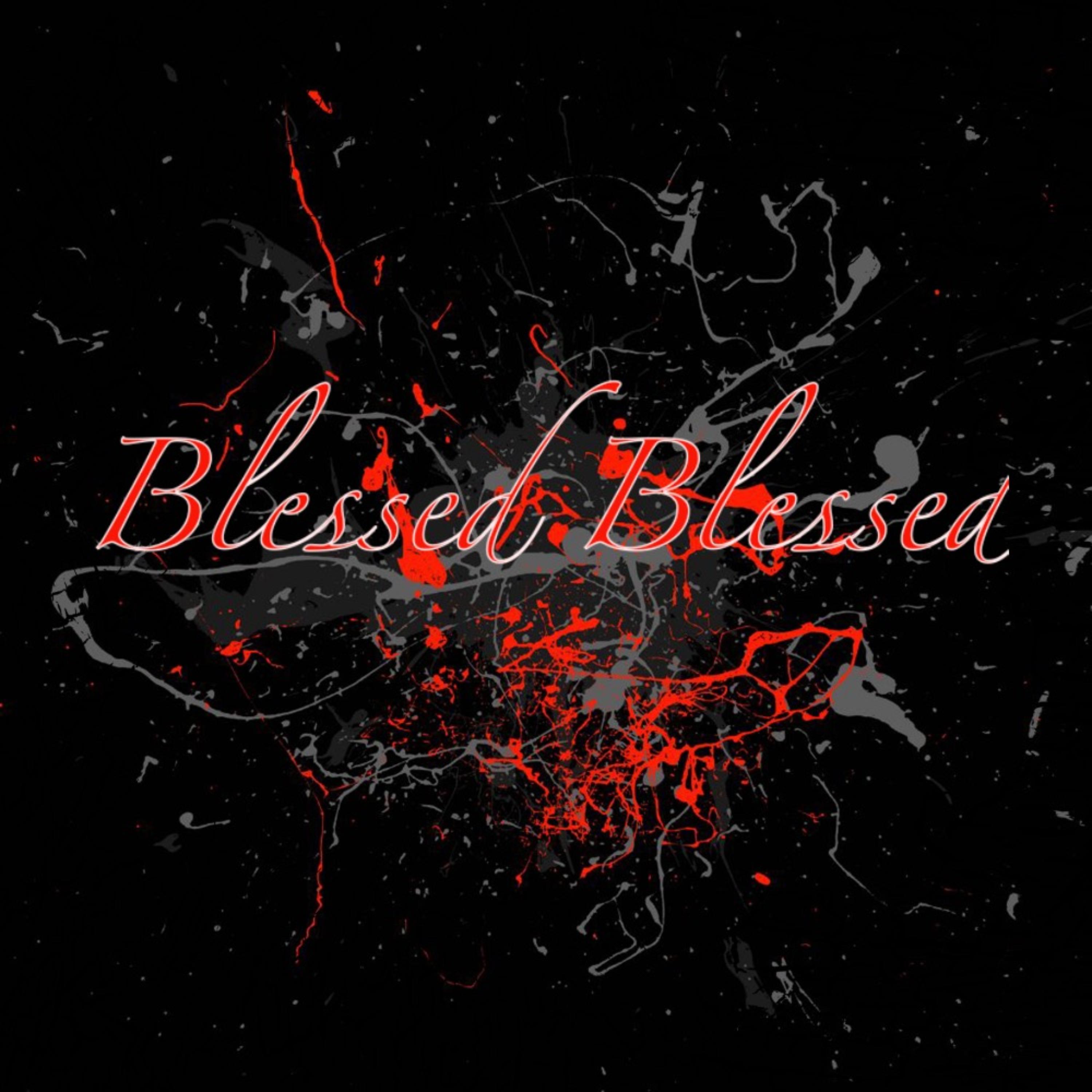 Blessed Blessed! artwork