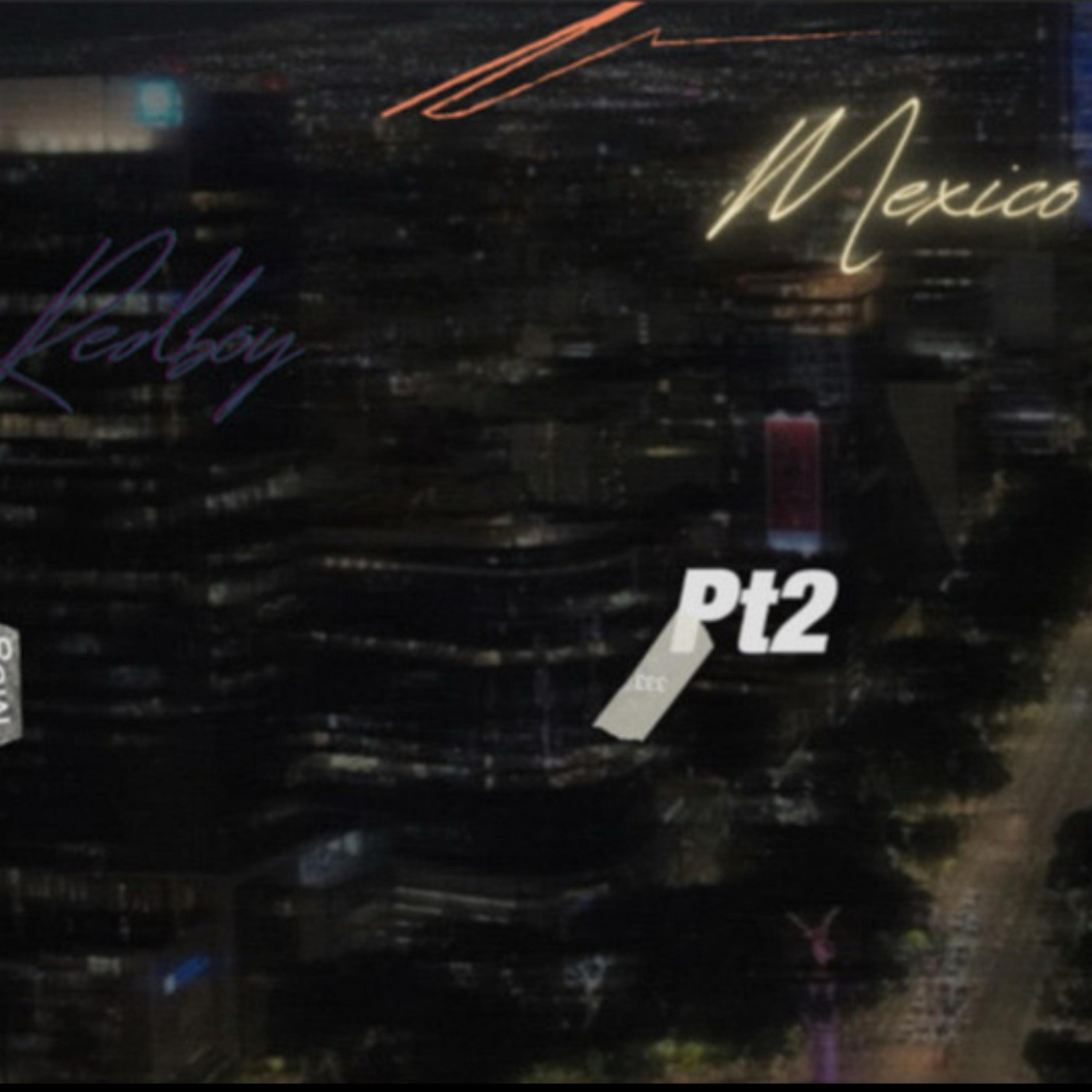 Mexico pt2 artwork